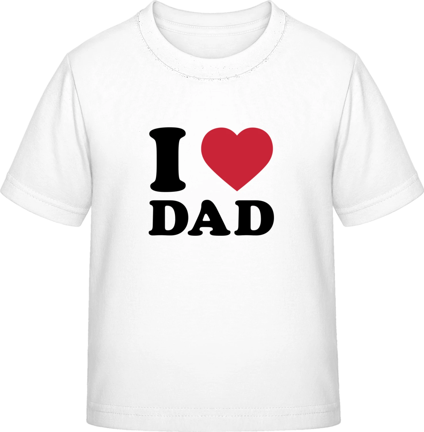 I Love Dad - White Exact 190 Kids - Front