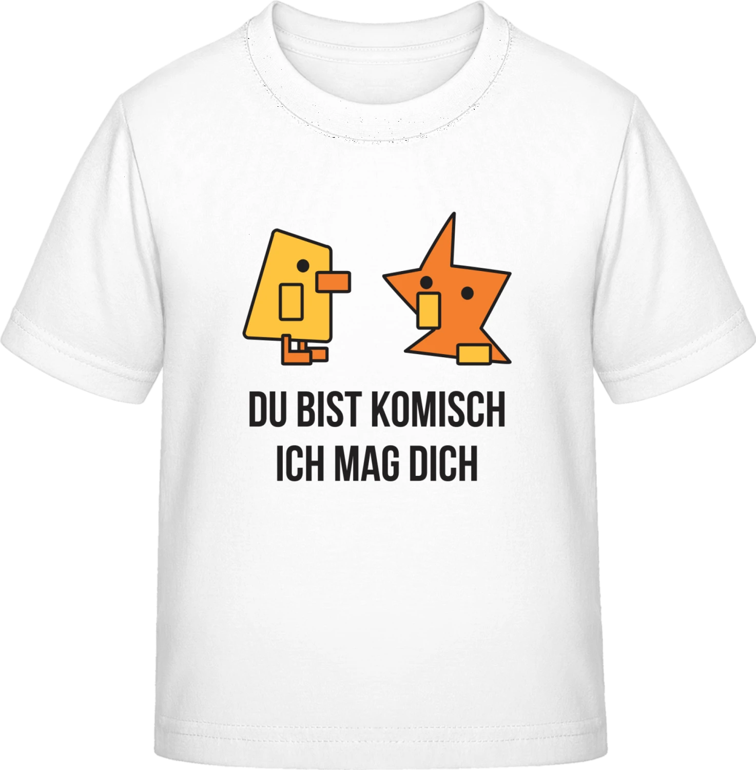 Du bist komisch ich mag dich - White Exact 190 Kids - Front