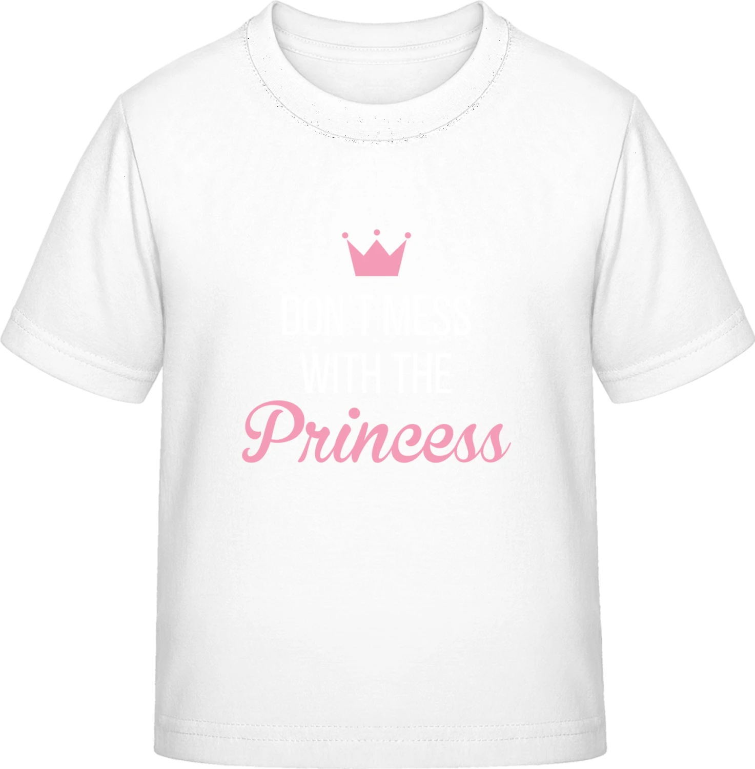 Don't Mess With The Princess - White Exact 190 Kids - Front