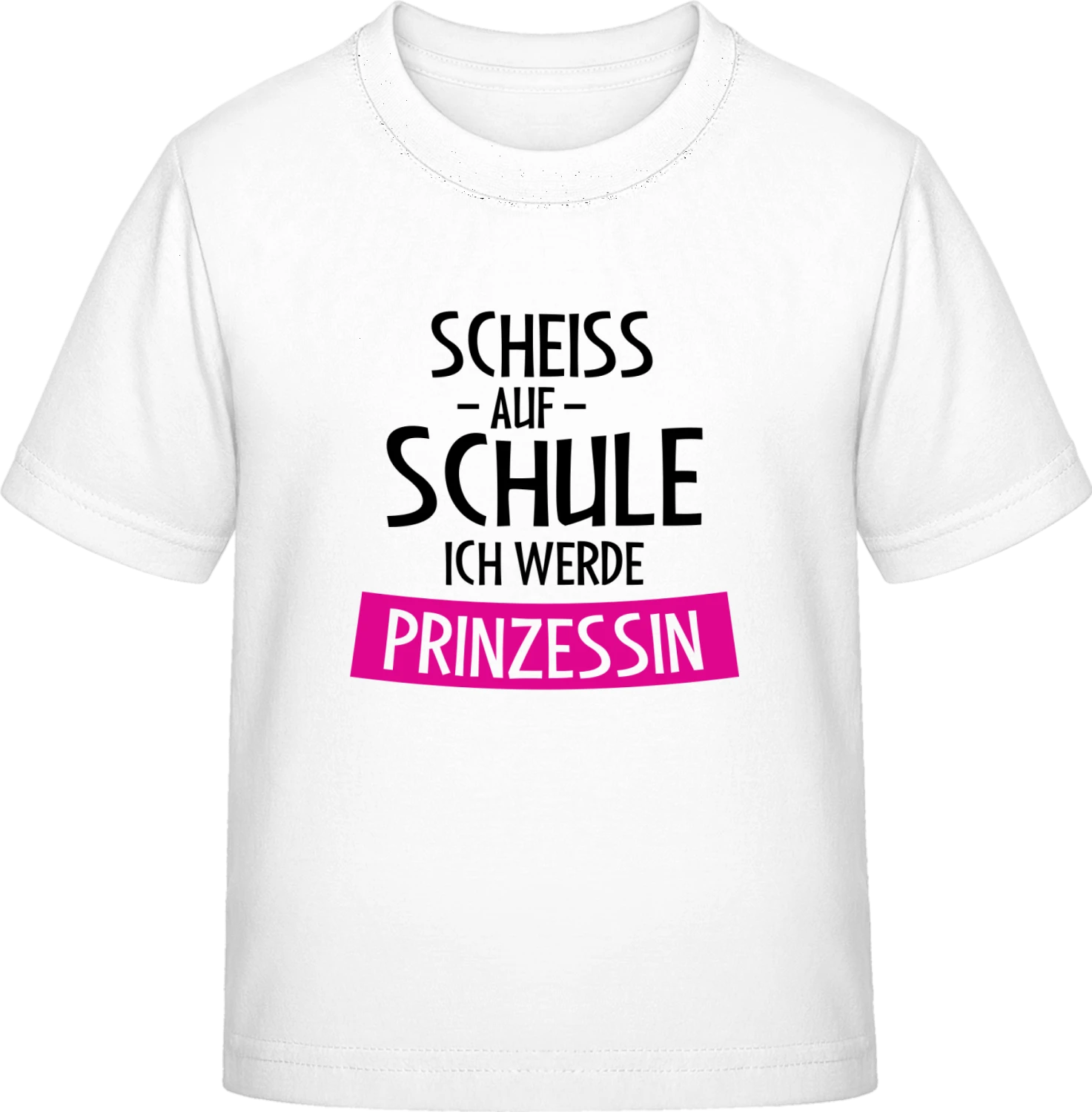 Scheiss auf Schule ich werde Prinzessin - White Exact 190 Kids - Front