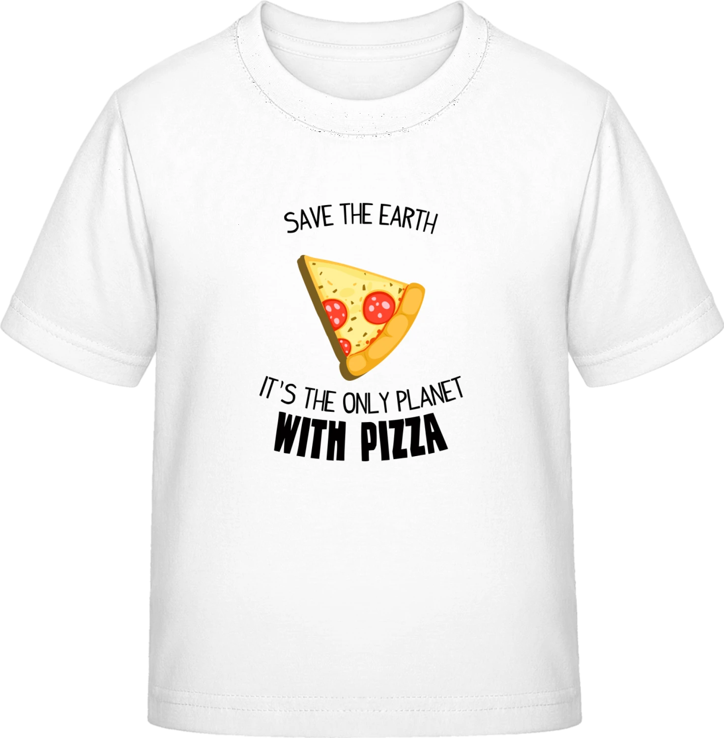 Save The Earth It´s The Only Planet With Pizza - White Exact 190 Kids - Front