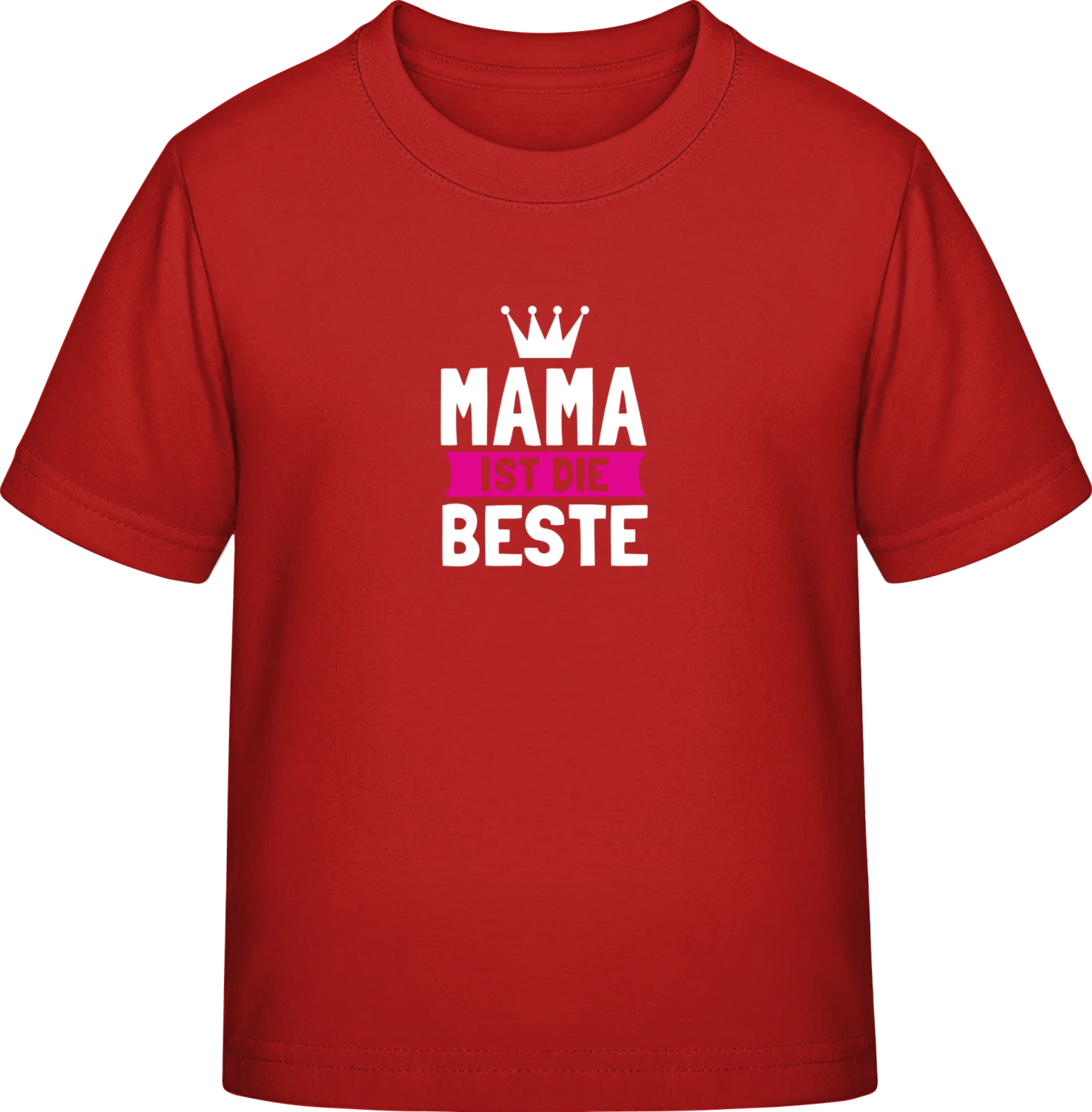 Mama ist die Beste - Red Exact 190 Kids - Front