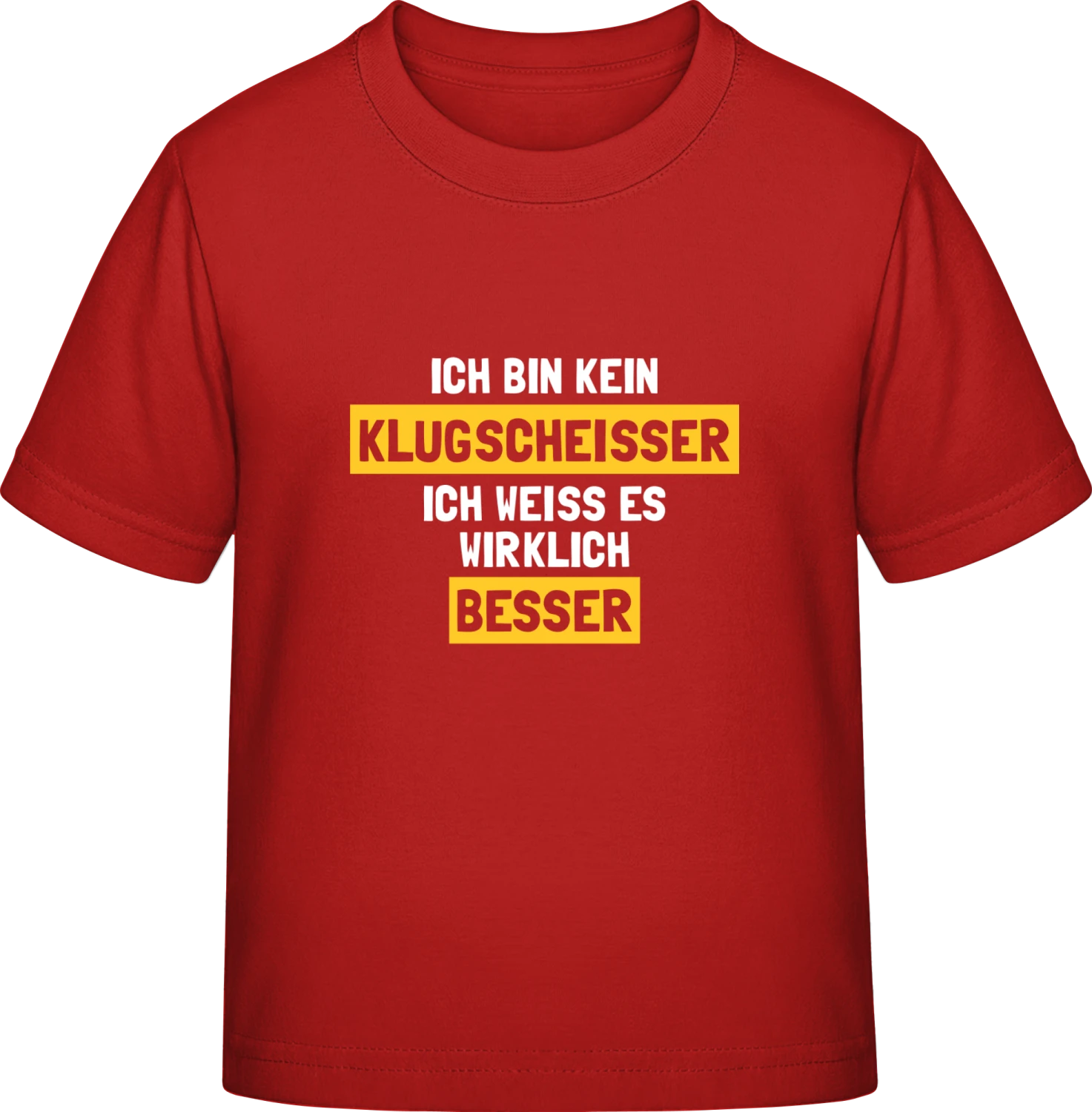 Ich bin kein Klugscheisser - Red Exact 190 Kids - Front