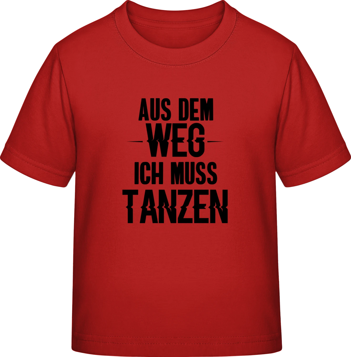 Aus dem Weg ich muss tanzen - Red Exact 190 Kids - Front