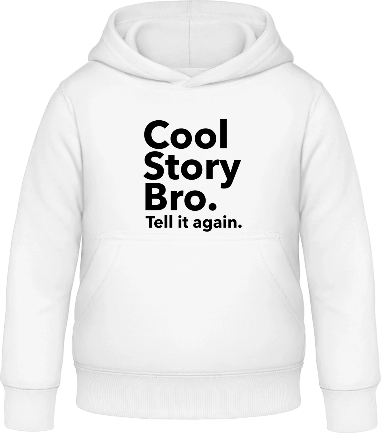 Cool Story Bro Tell it again - Arctic white Awdis Hoodie Kids - Front