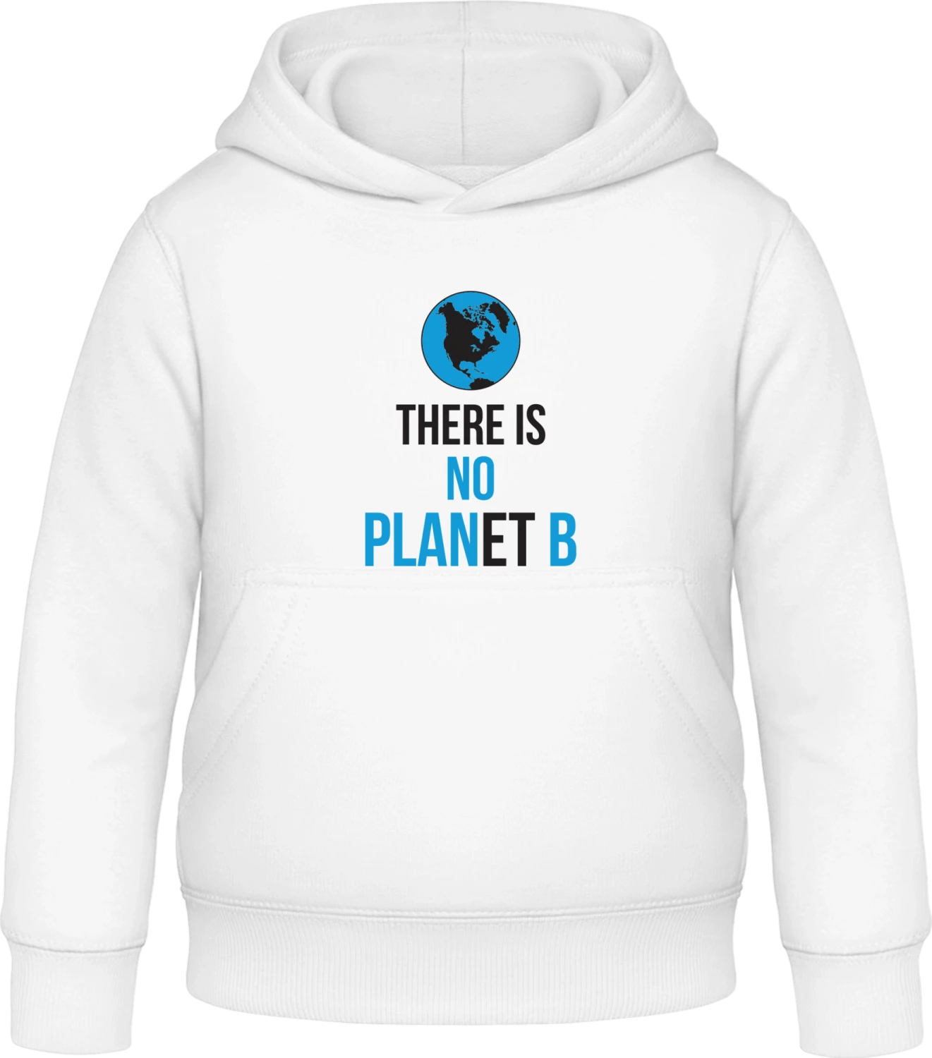 There Is No Planet B - Arctic white Awdis Hoodie Kids - Front