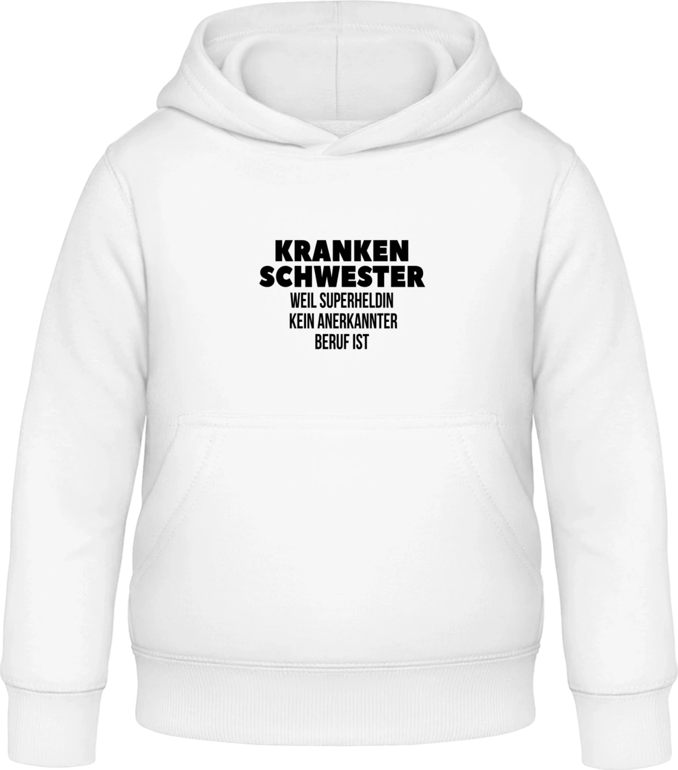 Krankenschwester weil Superheldin kein anerkannter Beruf ist - Arctic white Awdis Hoodie Kids - Front