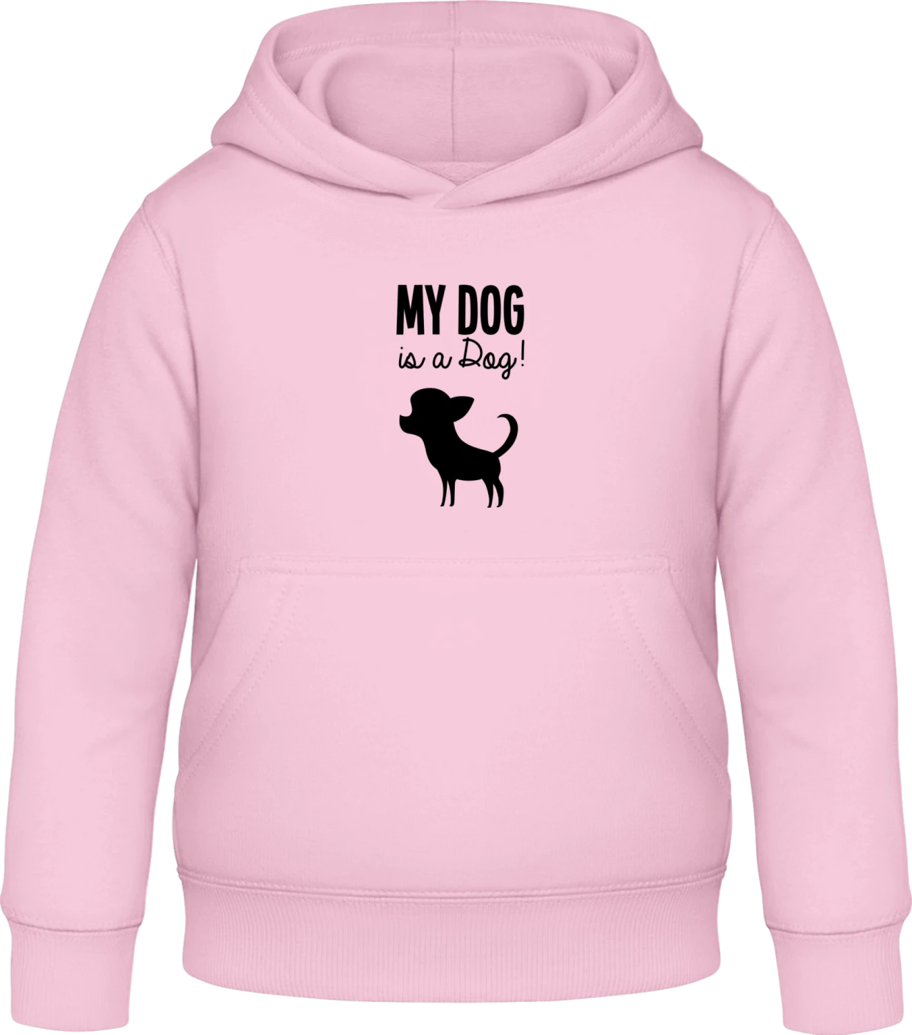 My Dog Is A Dog - Baby pink Awdis Hoodie Kids - Front