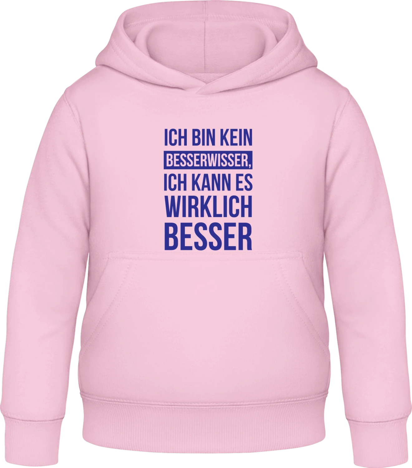 Ich bin kein Besserwisser - Baby pink Awdis Hoodie Kids - Front