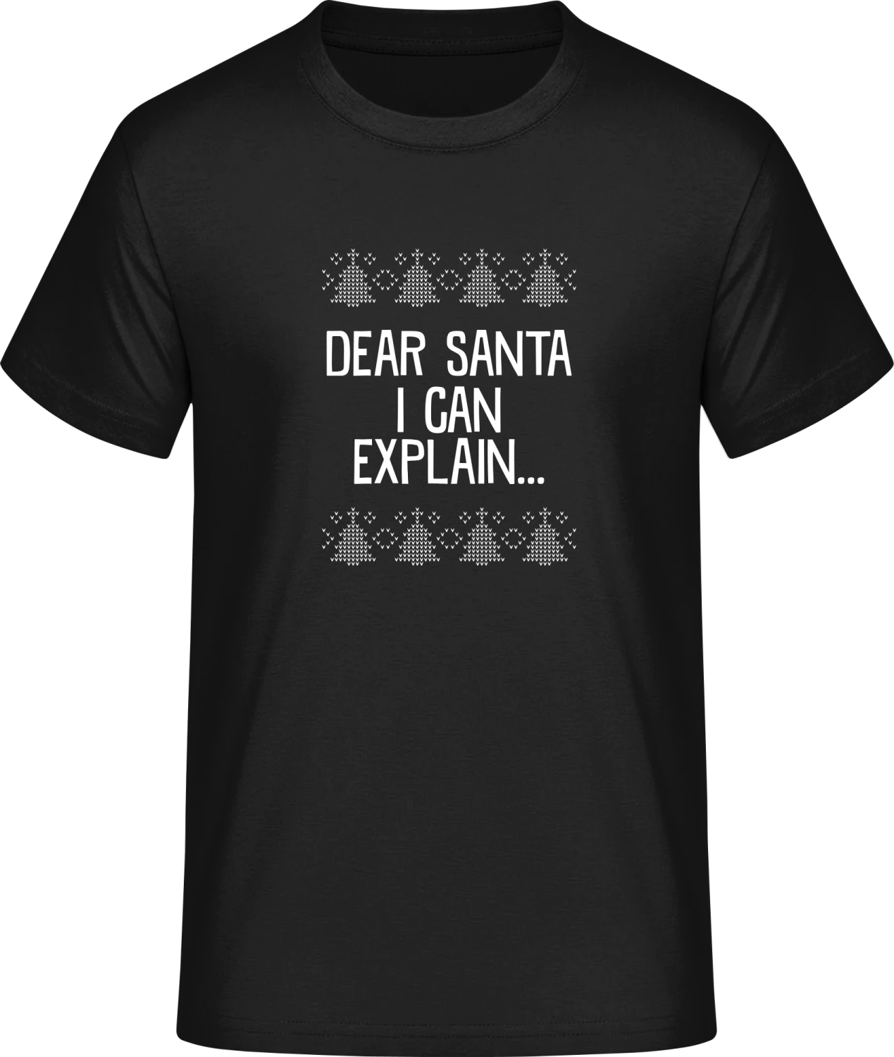 Dear Santa I Can Explain Christmas - Front_Schwarz