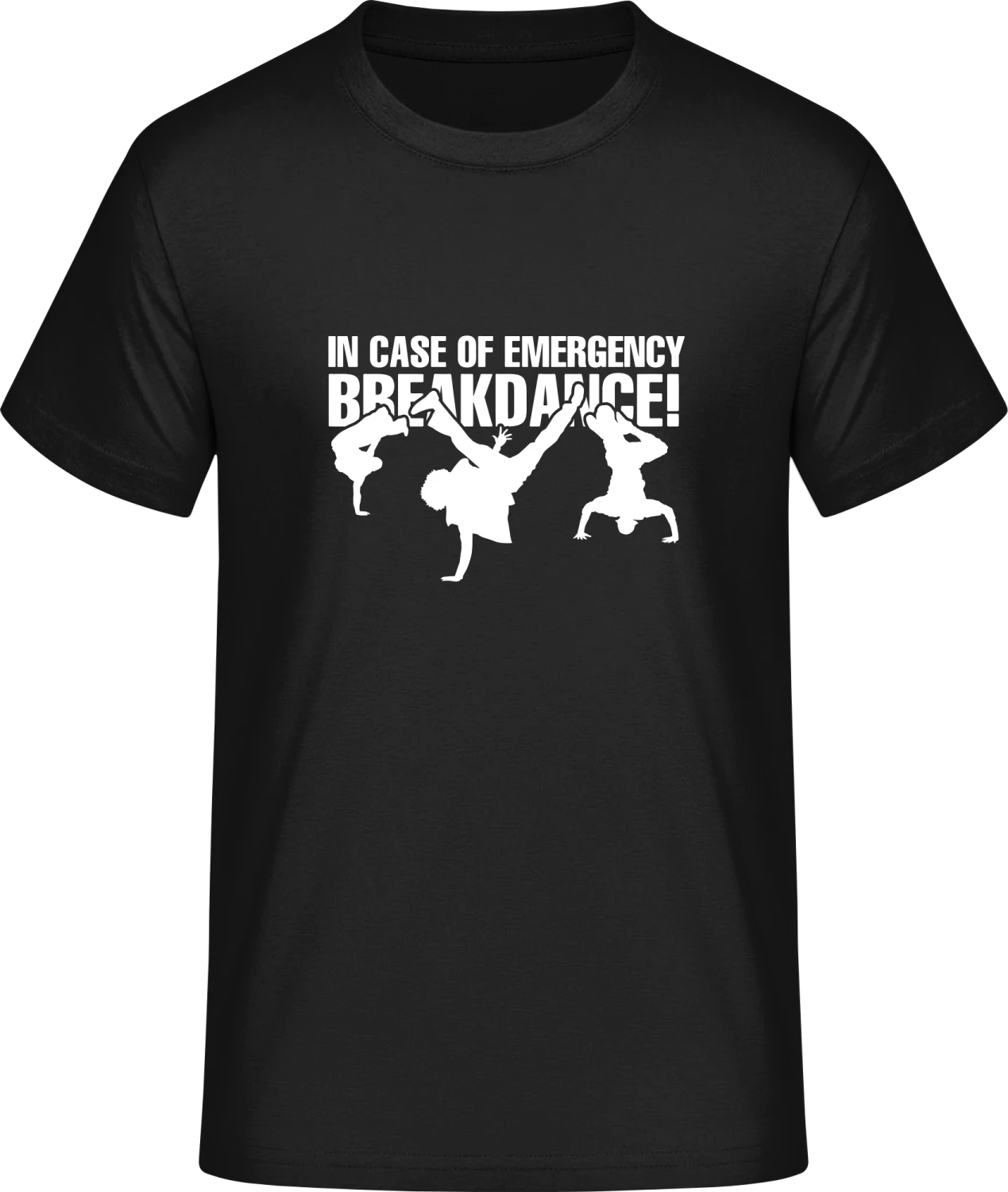 In Case Of Emergency Breakdance - Front_Schwarz