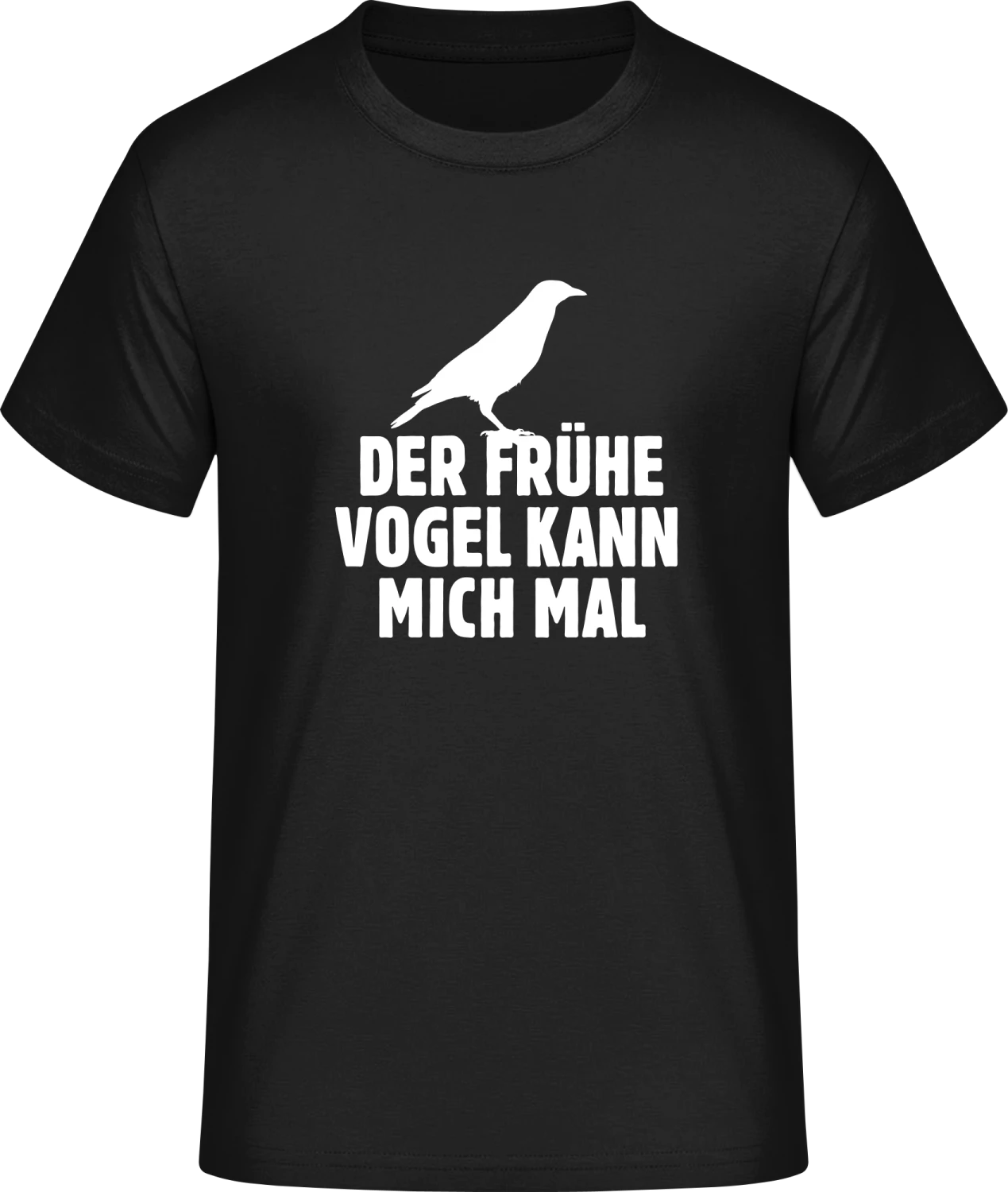 Der Frühe Vogel Kann Mich Mal - Front_Schwarz