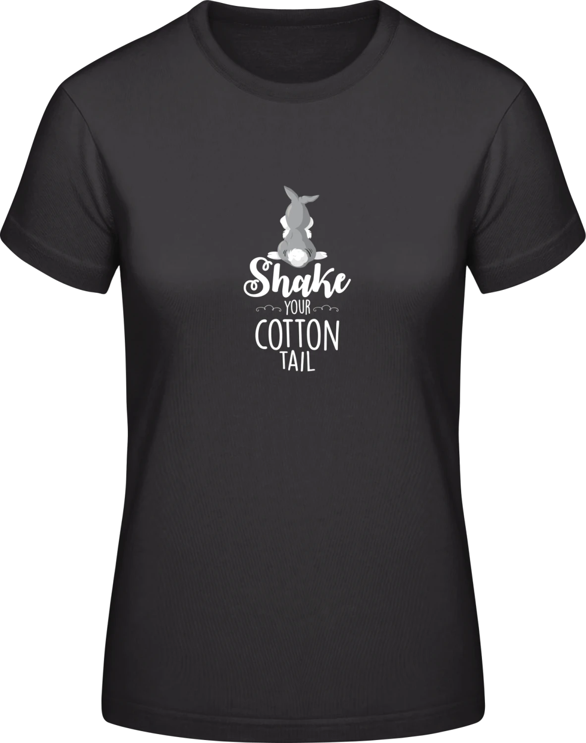 Shake your Cotton Tail - Black #E190 women T-Shirt - Front