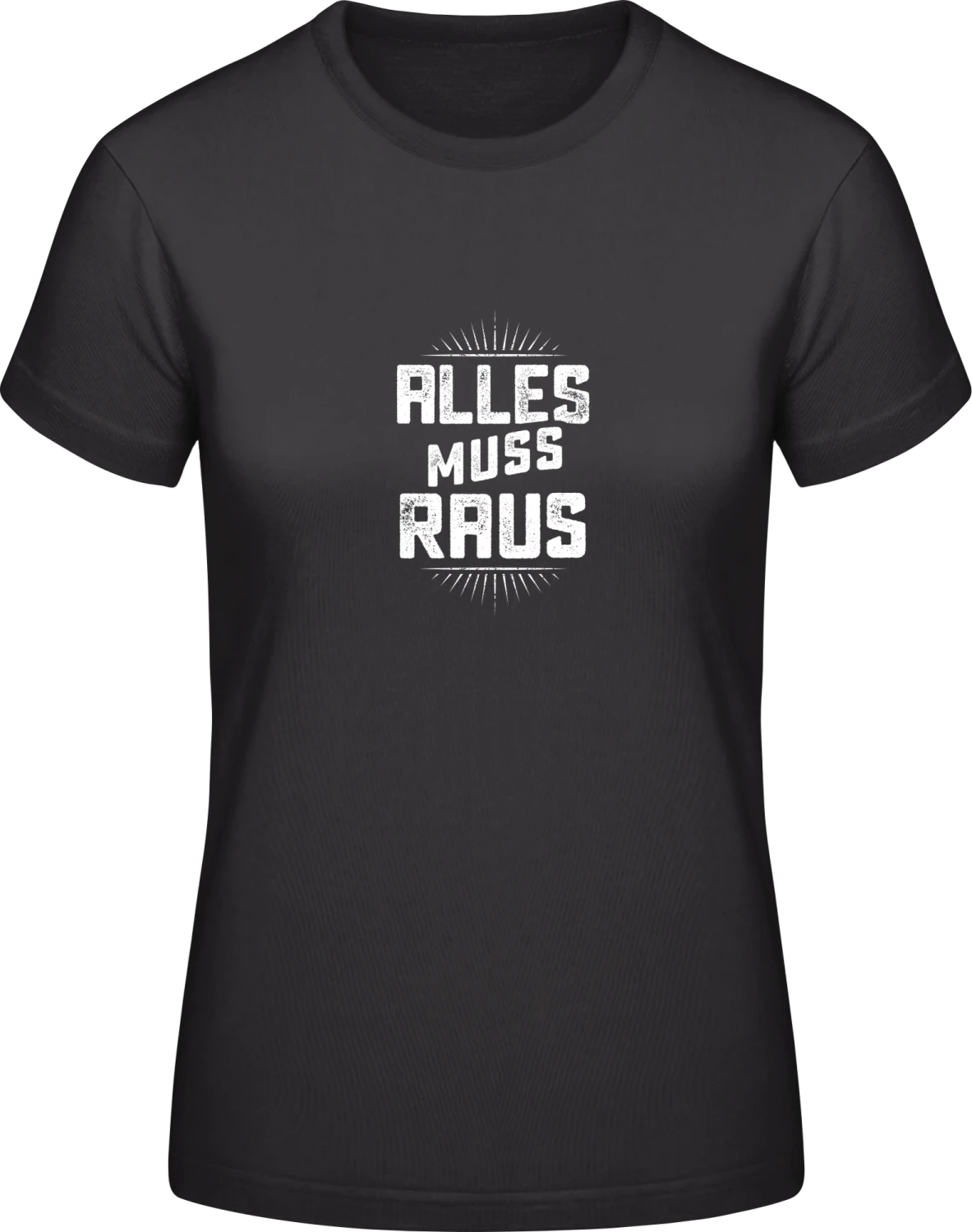 Alles muss raus - Black #E190 women T-Shirt - Front