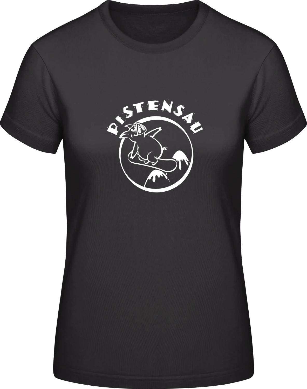 Pistensau Snowboard - Black #E190 women T-Shirt - Front