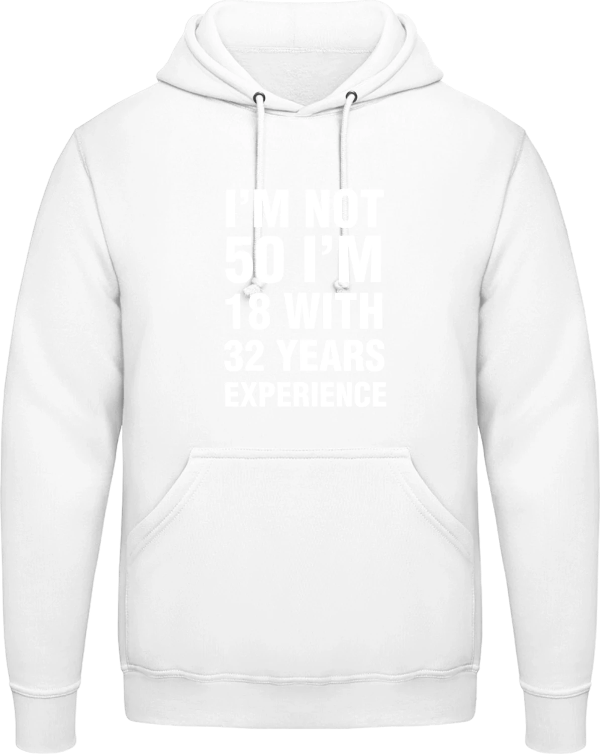 I'm Not 50 - Arctic white AWDis man hoodie - Front