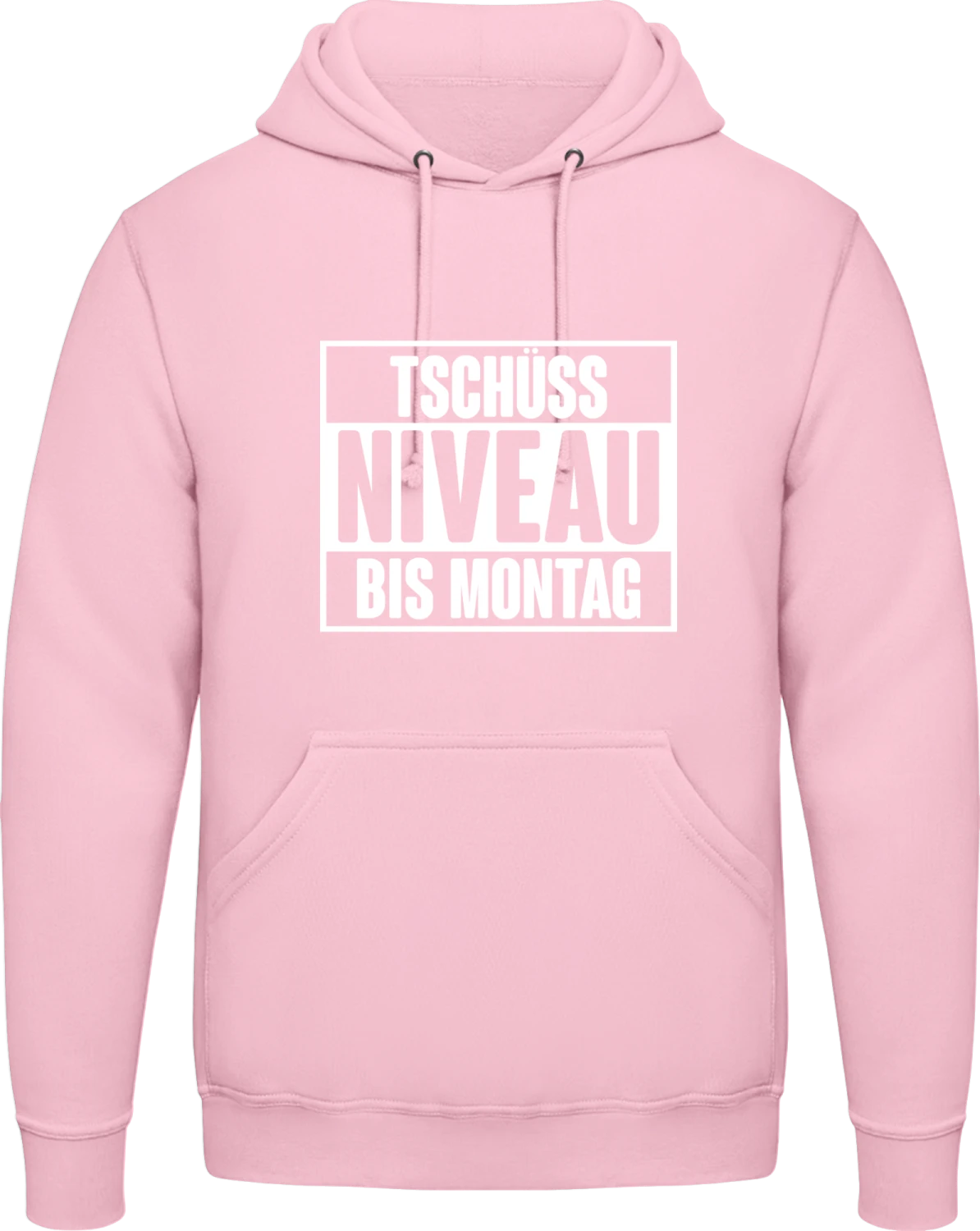 Tschüss Niveau bis Montag - Baby pink AWDis man hoodie - Front