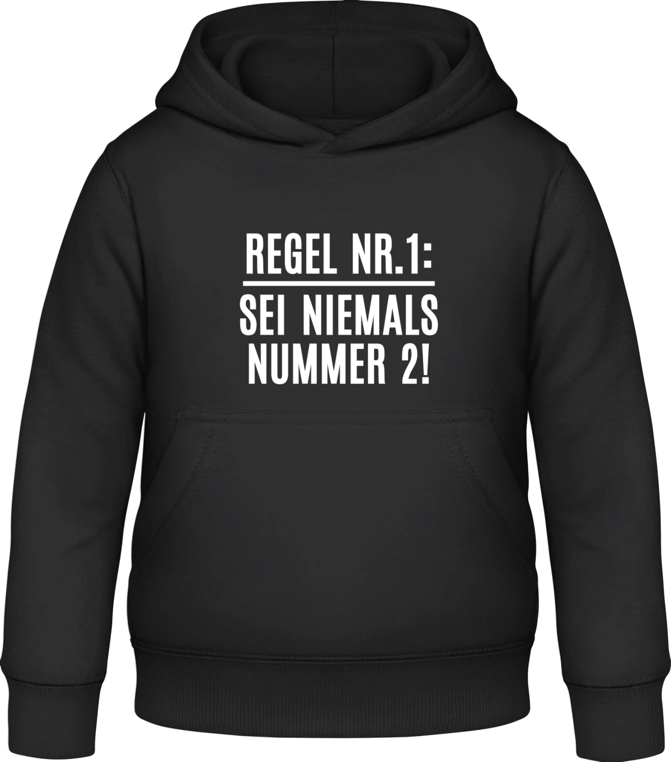 Regel Nr. 1: Sei niemals Nummer 2! - Black Awdis Hoodie Kids - Front