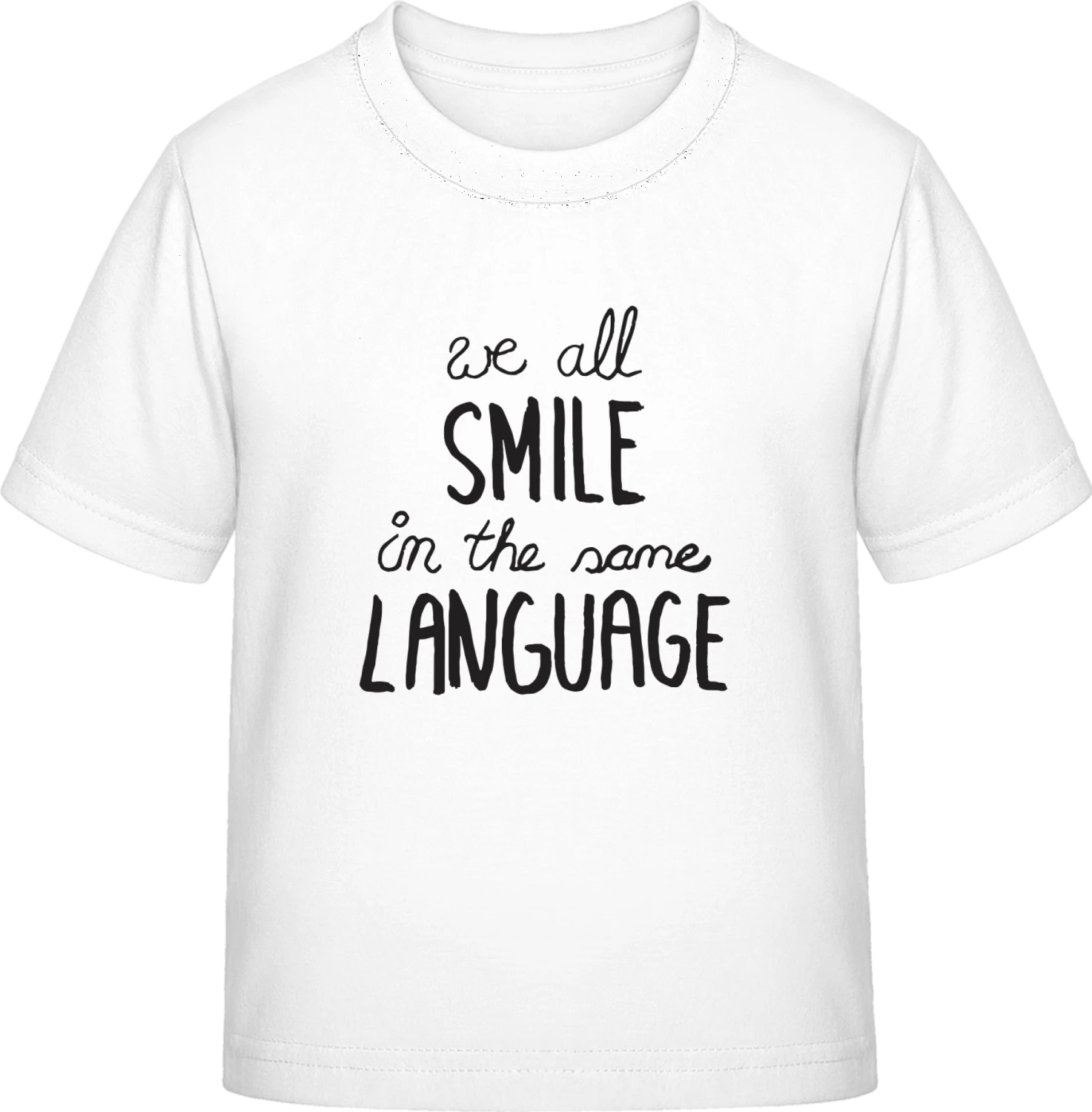 We All Smile In The Same Language - White Exact 190 Kids - Front