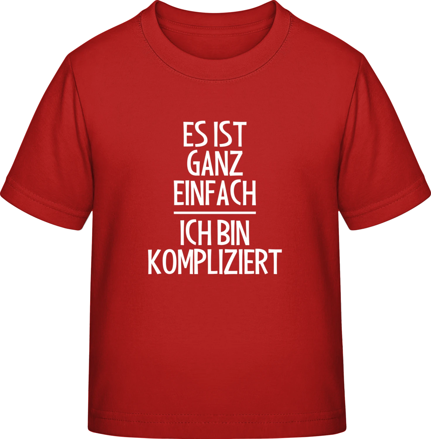 Es ist ganz einfach Ich bin kompliziert - Red Exact 190 Kids - Front