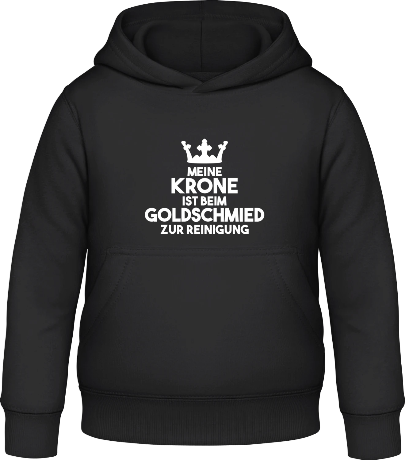 Meine Krone ist beim Goldschmied zur Reinigung - Black Awdis Hoodie Kids - Front