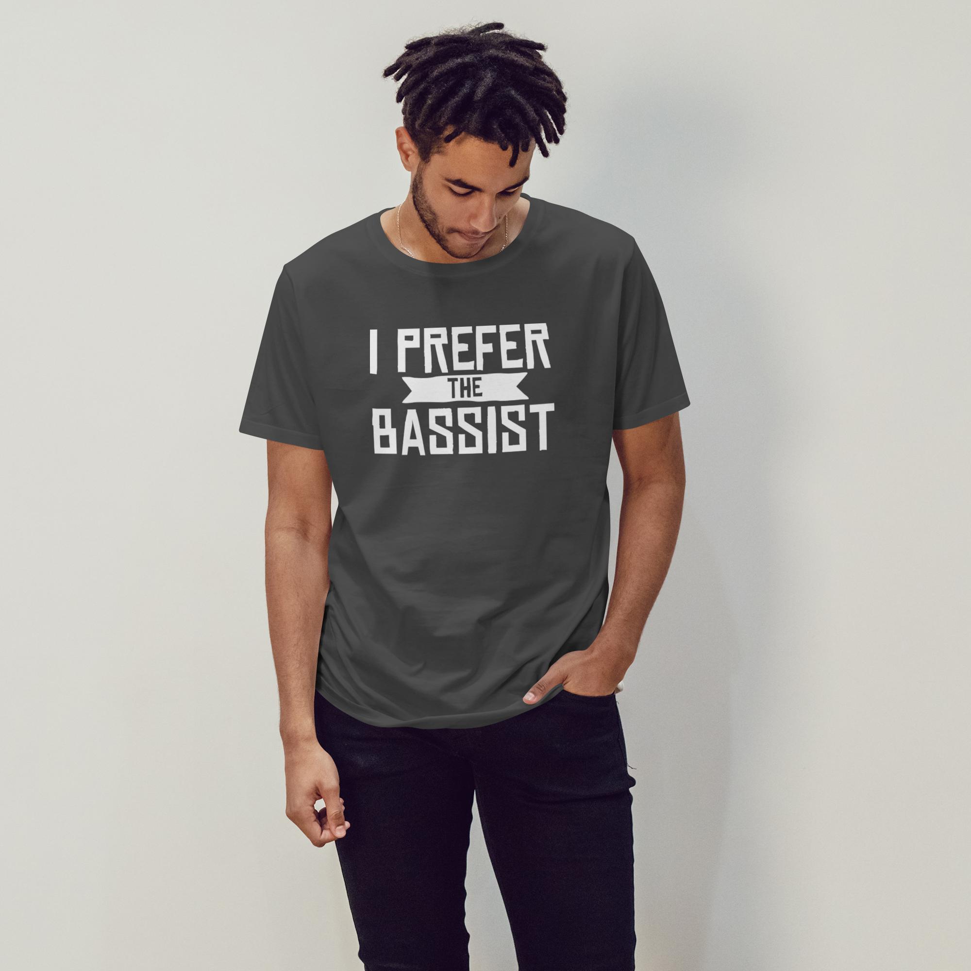 I Prefer The Bassist - 1713374244350 1