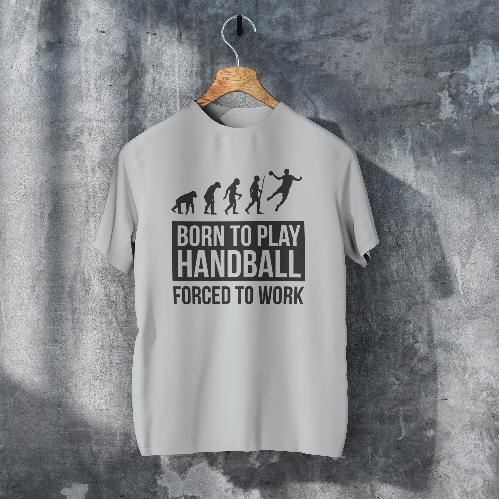 Born To Play Handball Forced To Work - 1713376056042 23