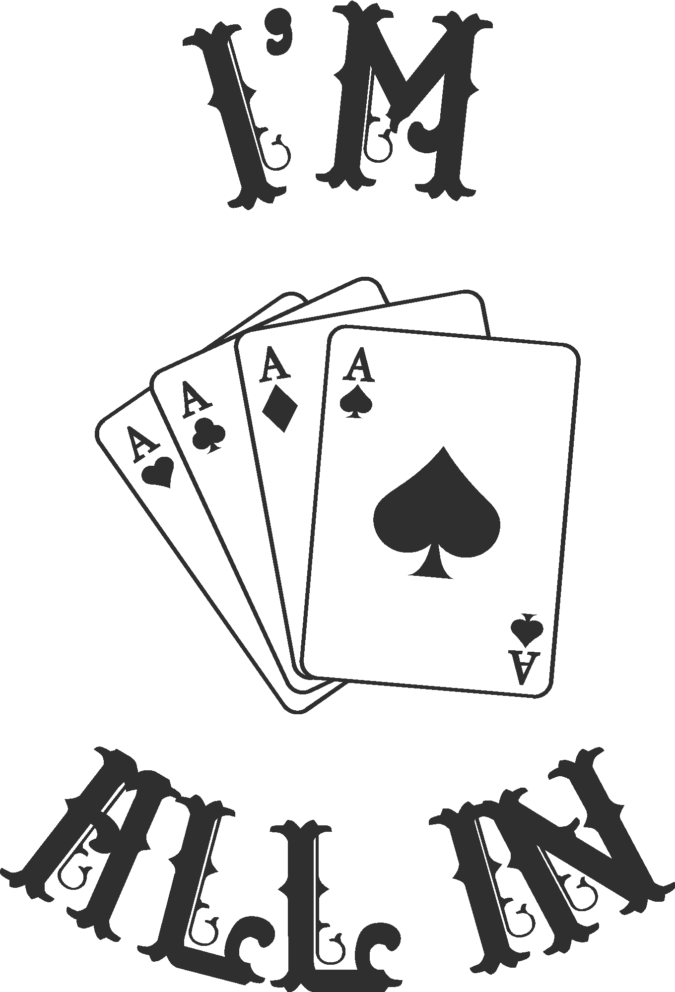 I'm All In