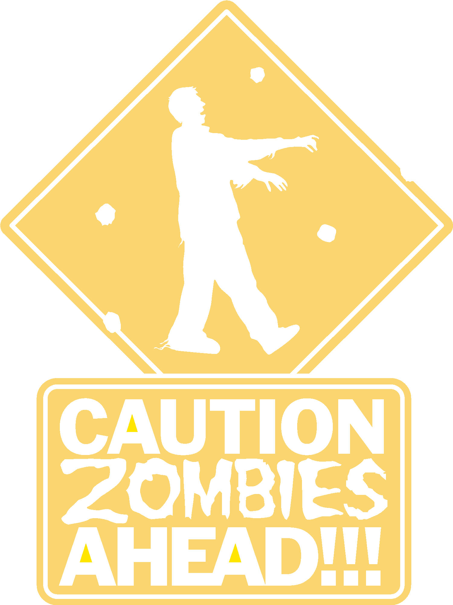 Caution Zombies Ahead