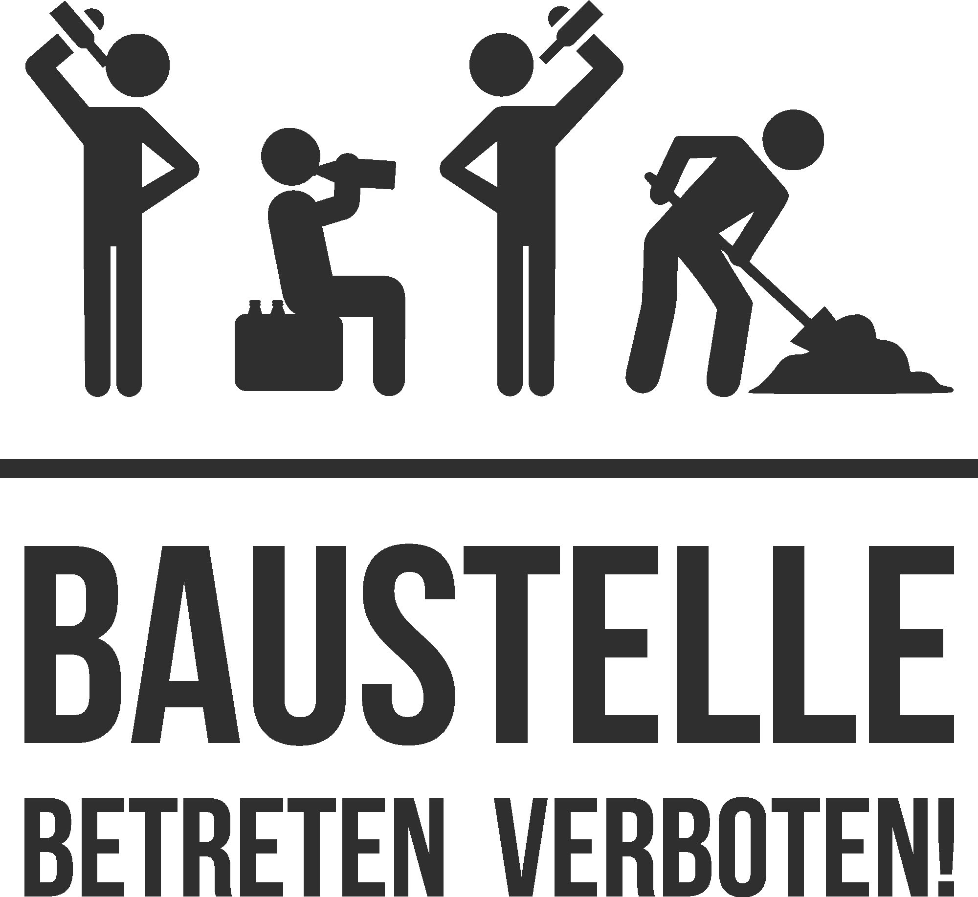 Baustelle Betreten verboten