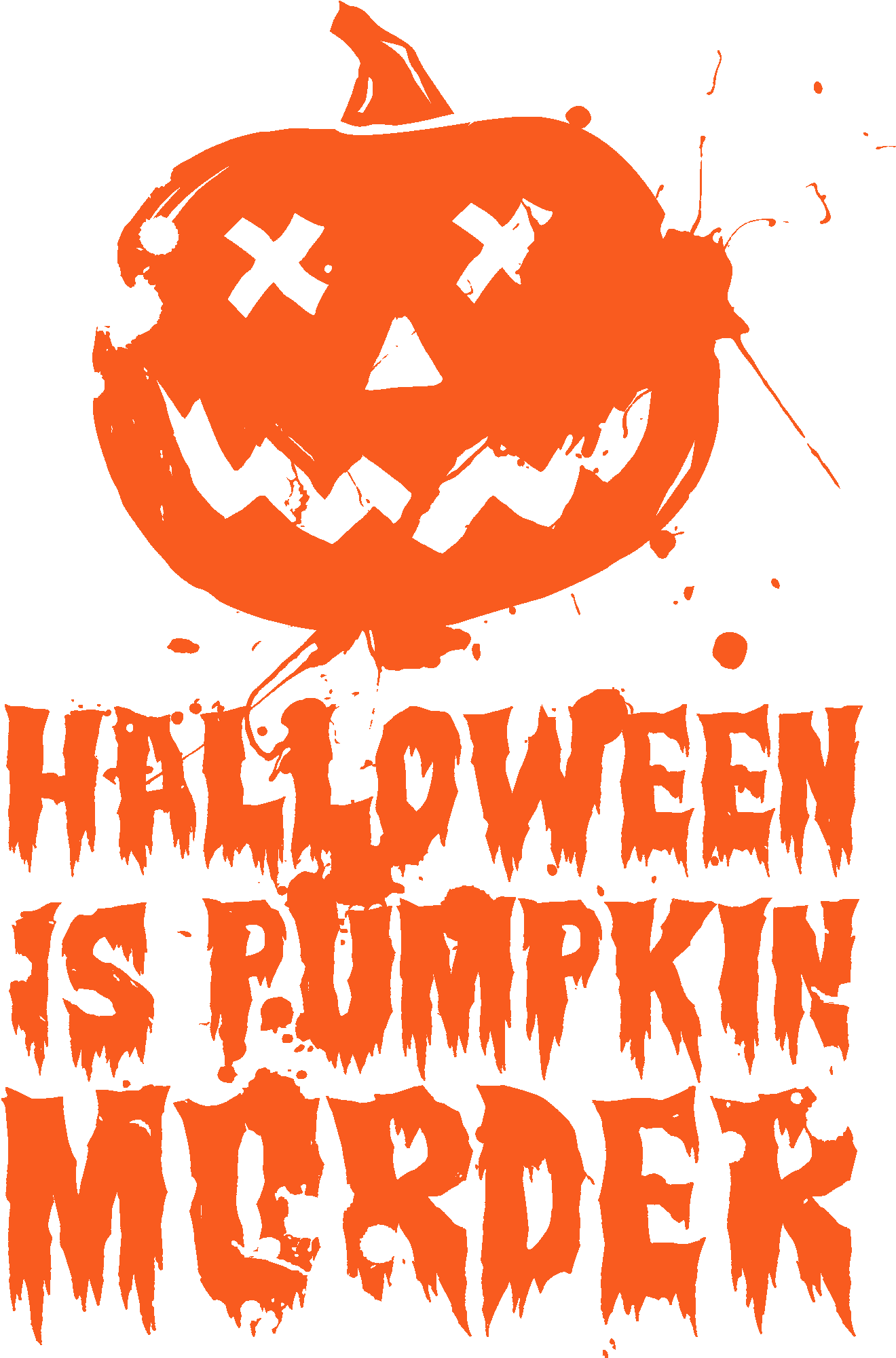 Halloween Is Pumkin Murder