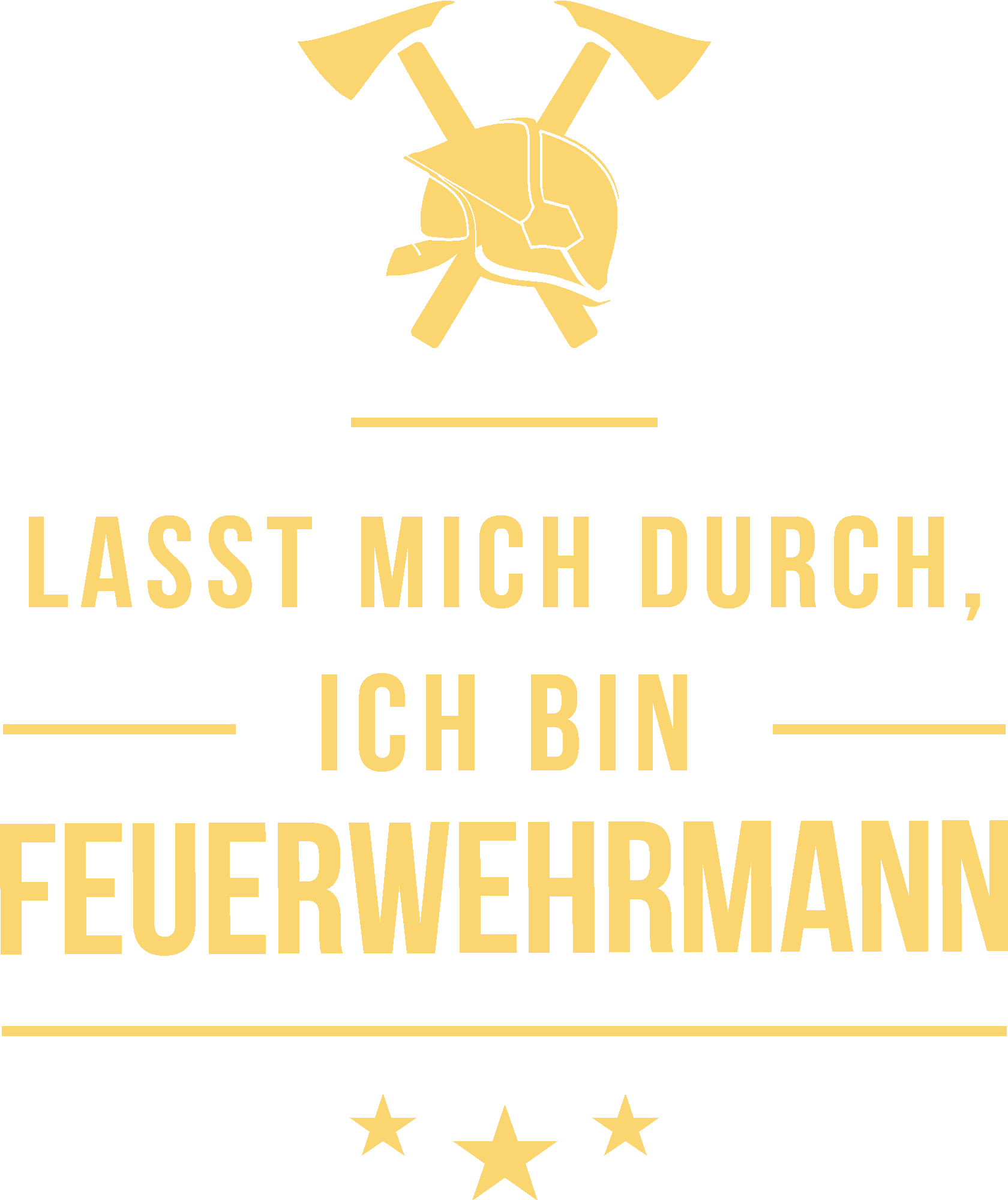 Lasst mich durch ich bin Feuerwehrmann