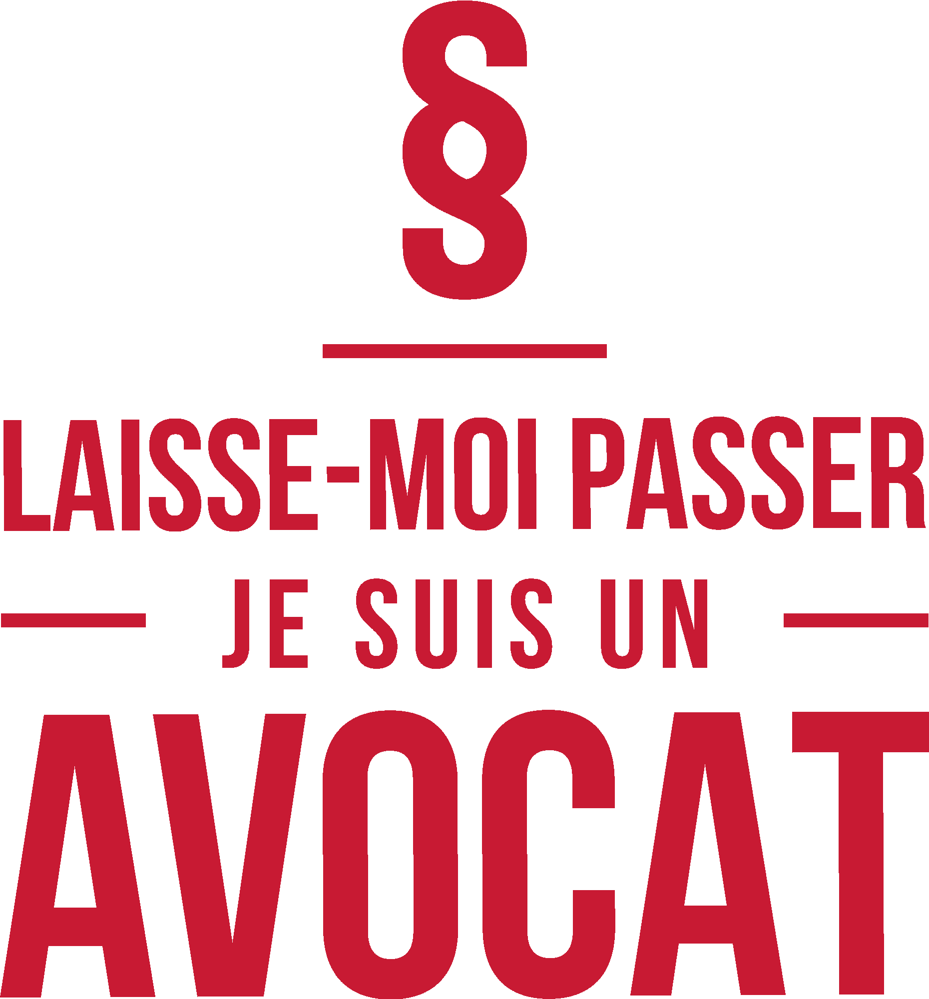 Laisse-Moi Passer Je Suis Un Avocat
