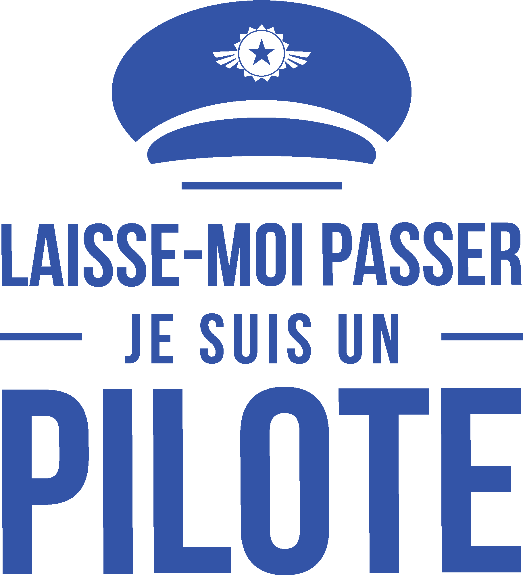 Laisse-moi passer je suis un pilote