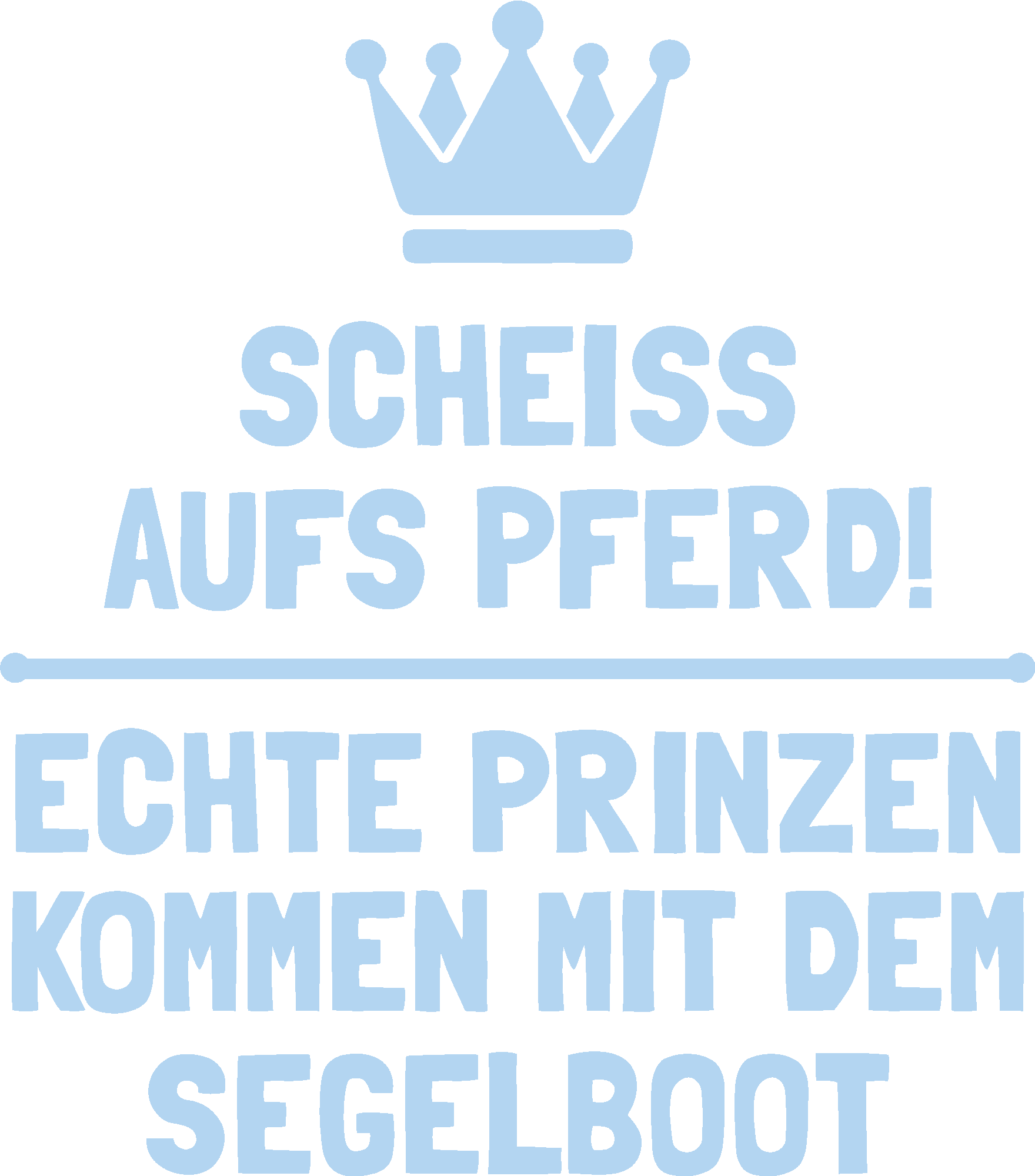 Echte Prinzen kommen mit dem Segelboot