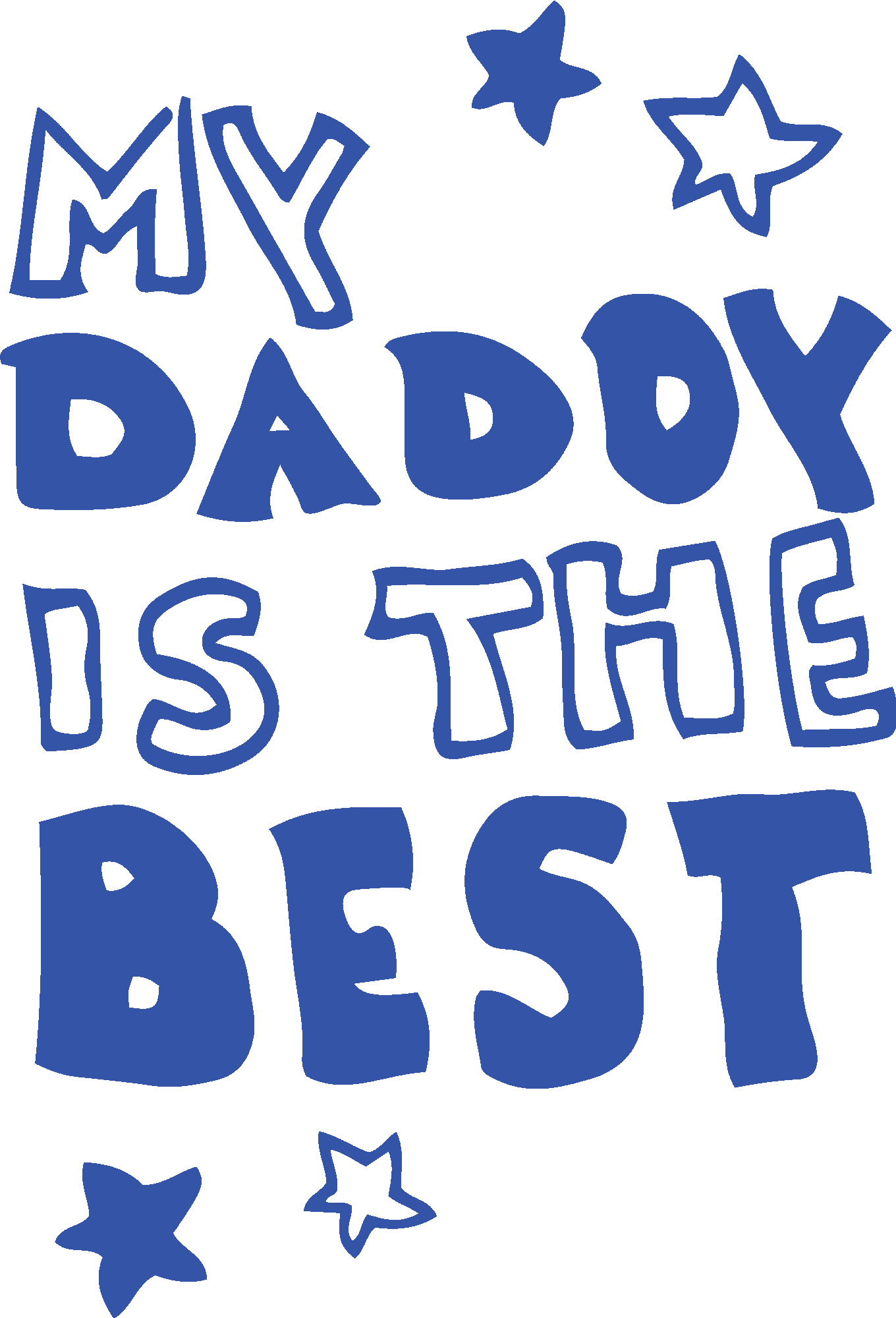 My Daddy Is The Best