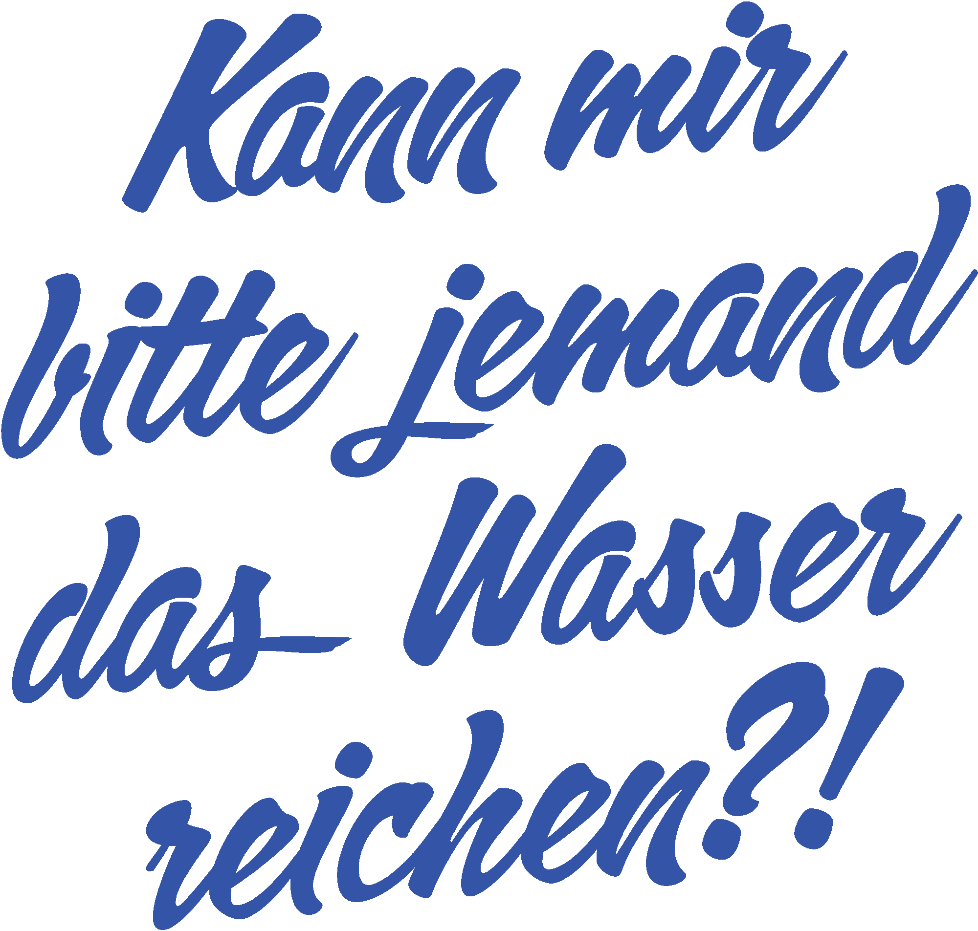 Kann Mir Bitte Jemand Das Wasse