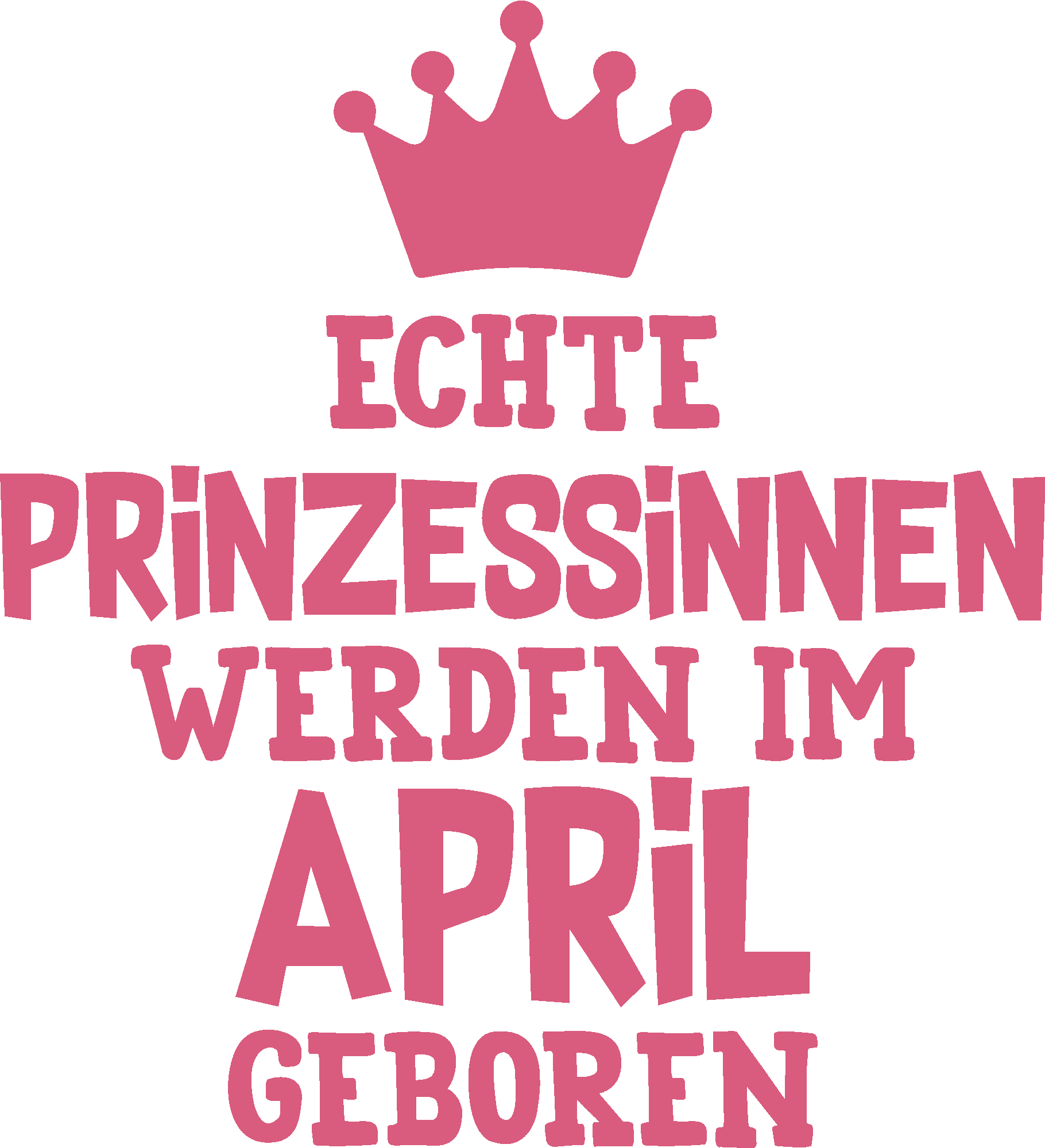 Echte Prinzessinnen werden im April geboren