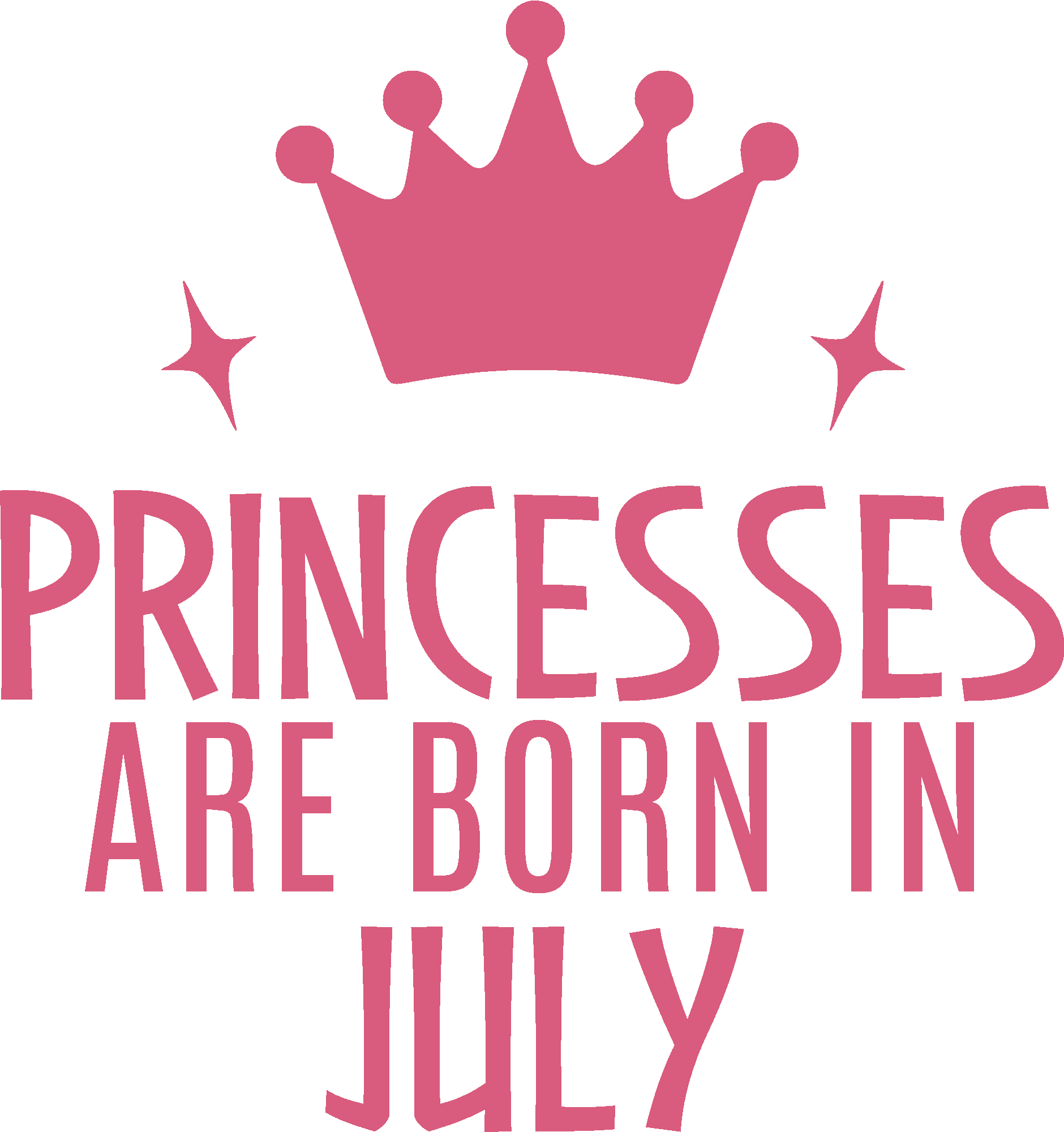 Princesses Are Born In July