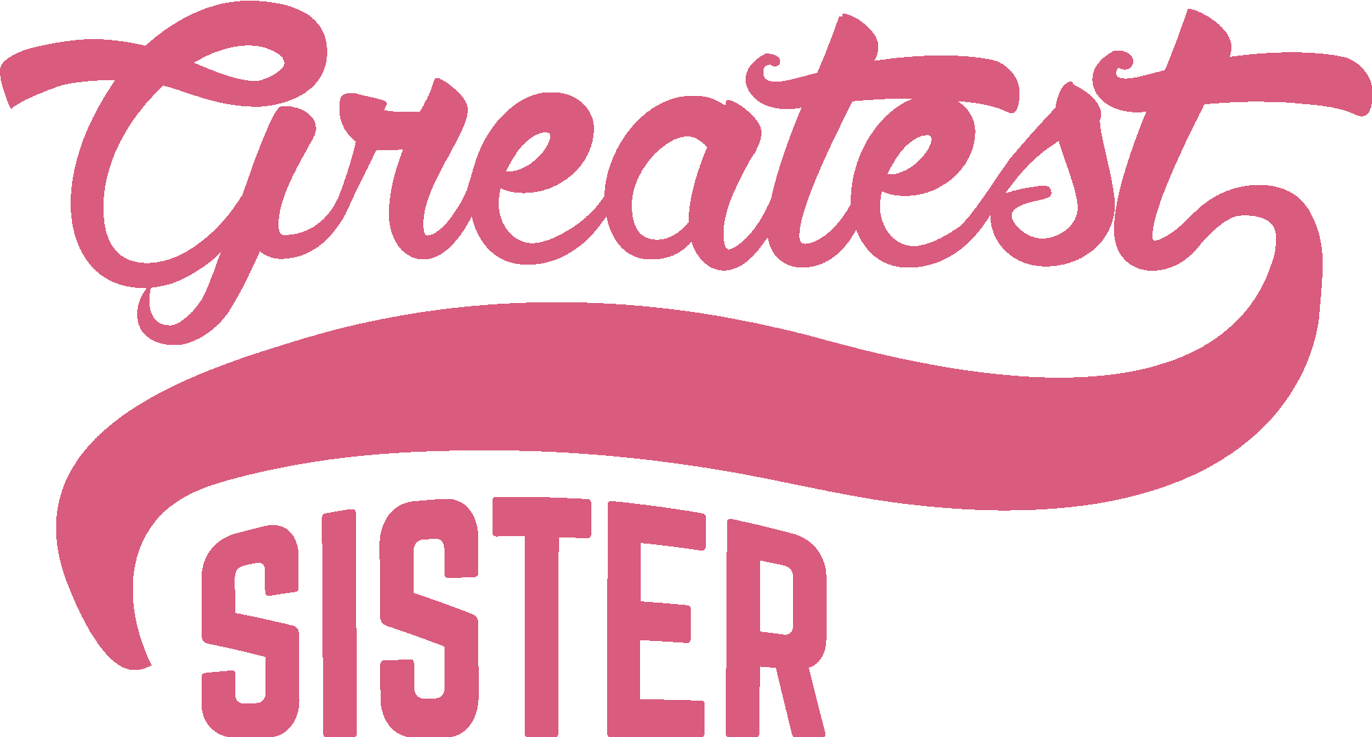 Greatest Sister