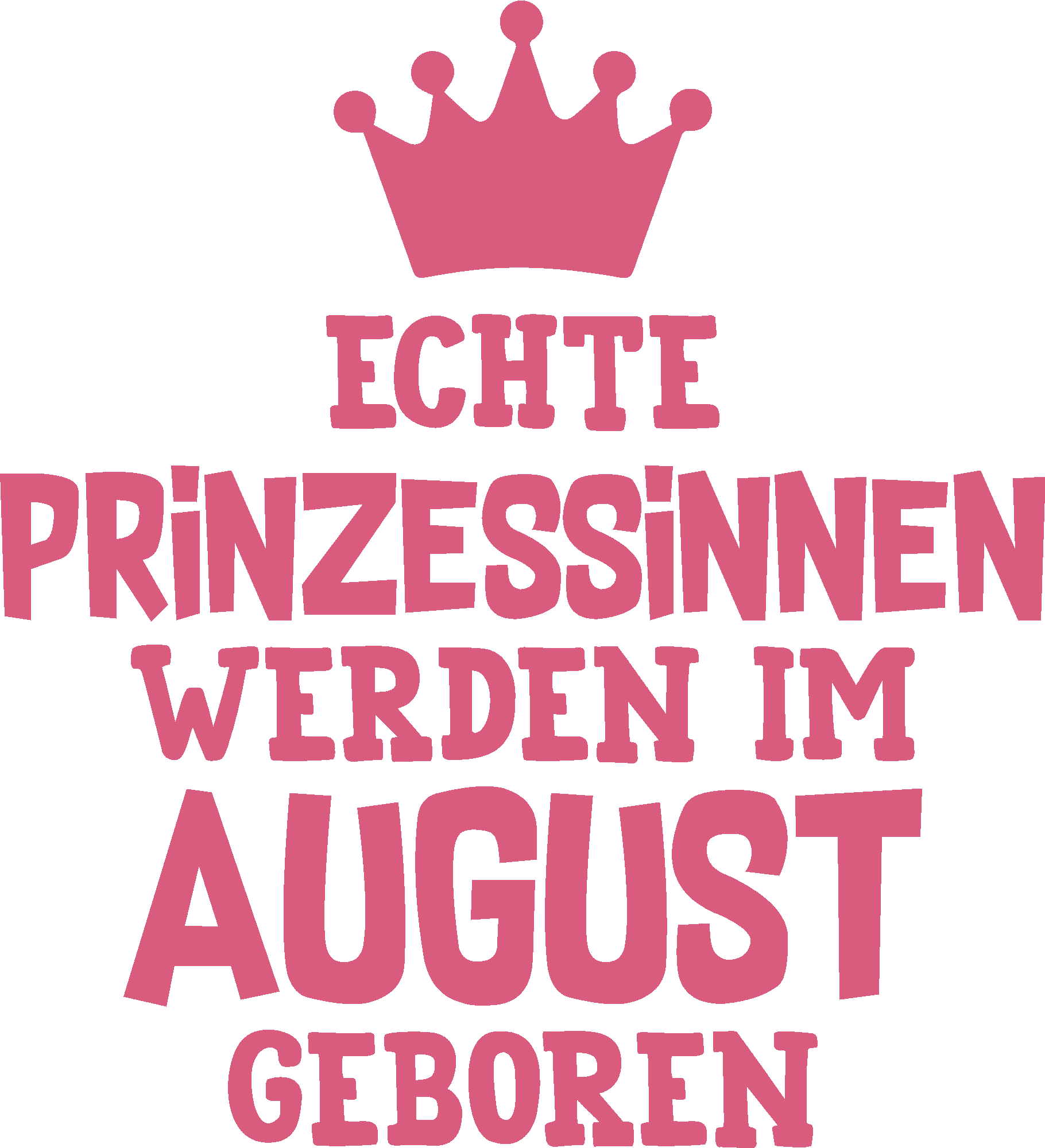 Echte Prinzessinnen werden im August geboren