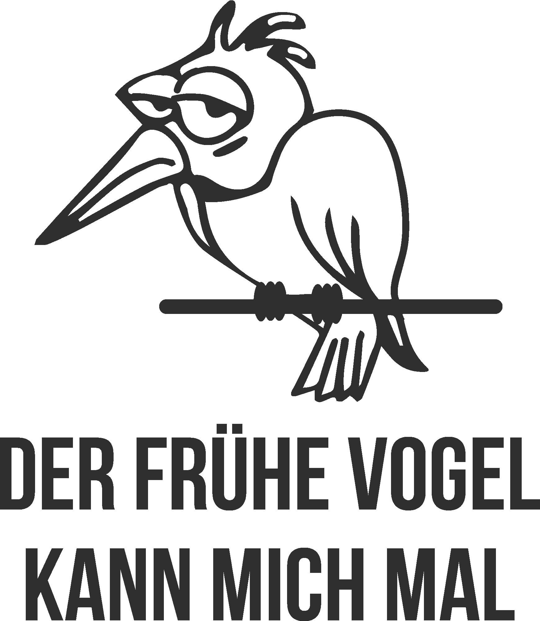 Der frühe Vogel kann mich mal