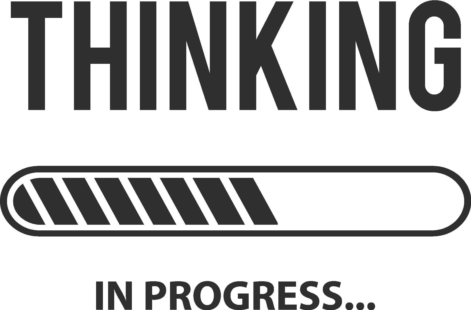Thinking In Progress