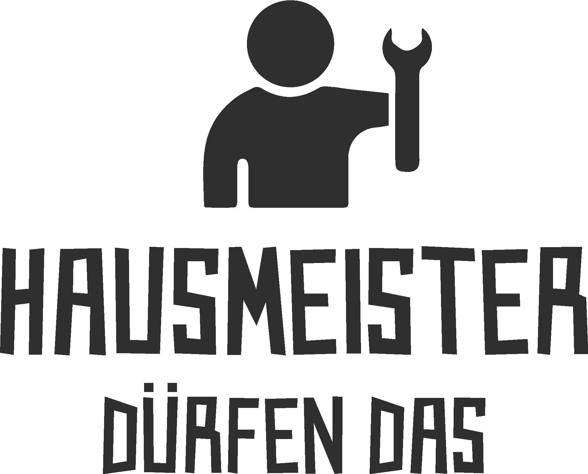 Hausmeister dürfen das