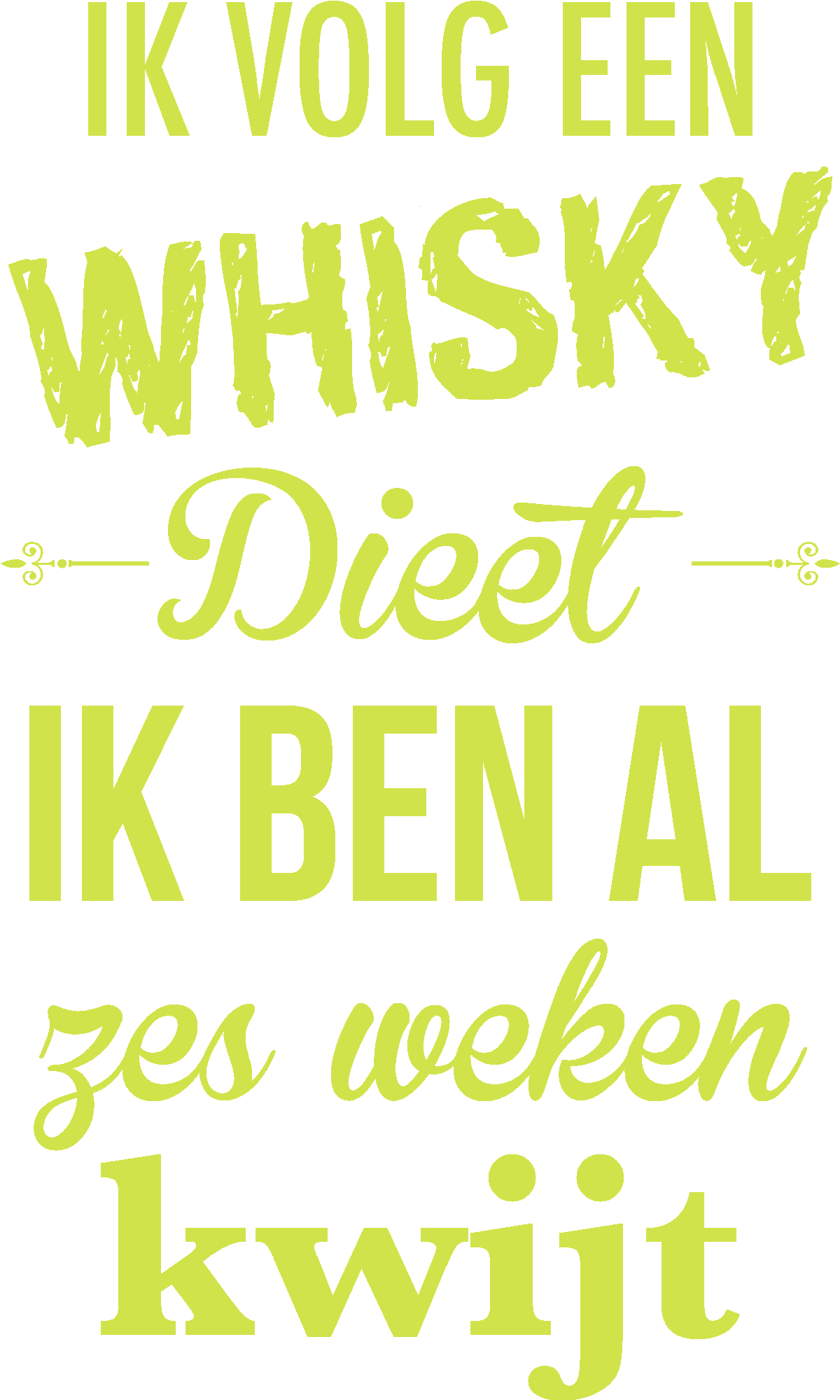 Ik Volg Een Whisky Diet