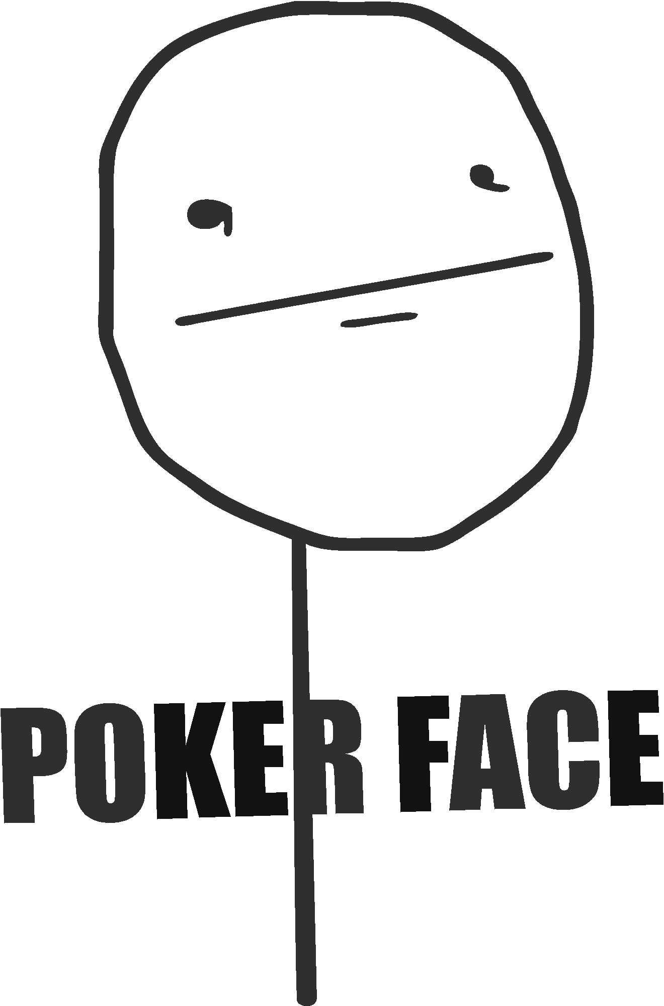 Poker Face Meme