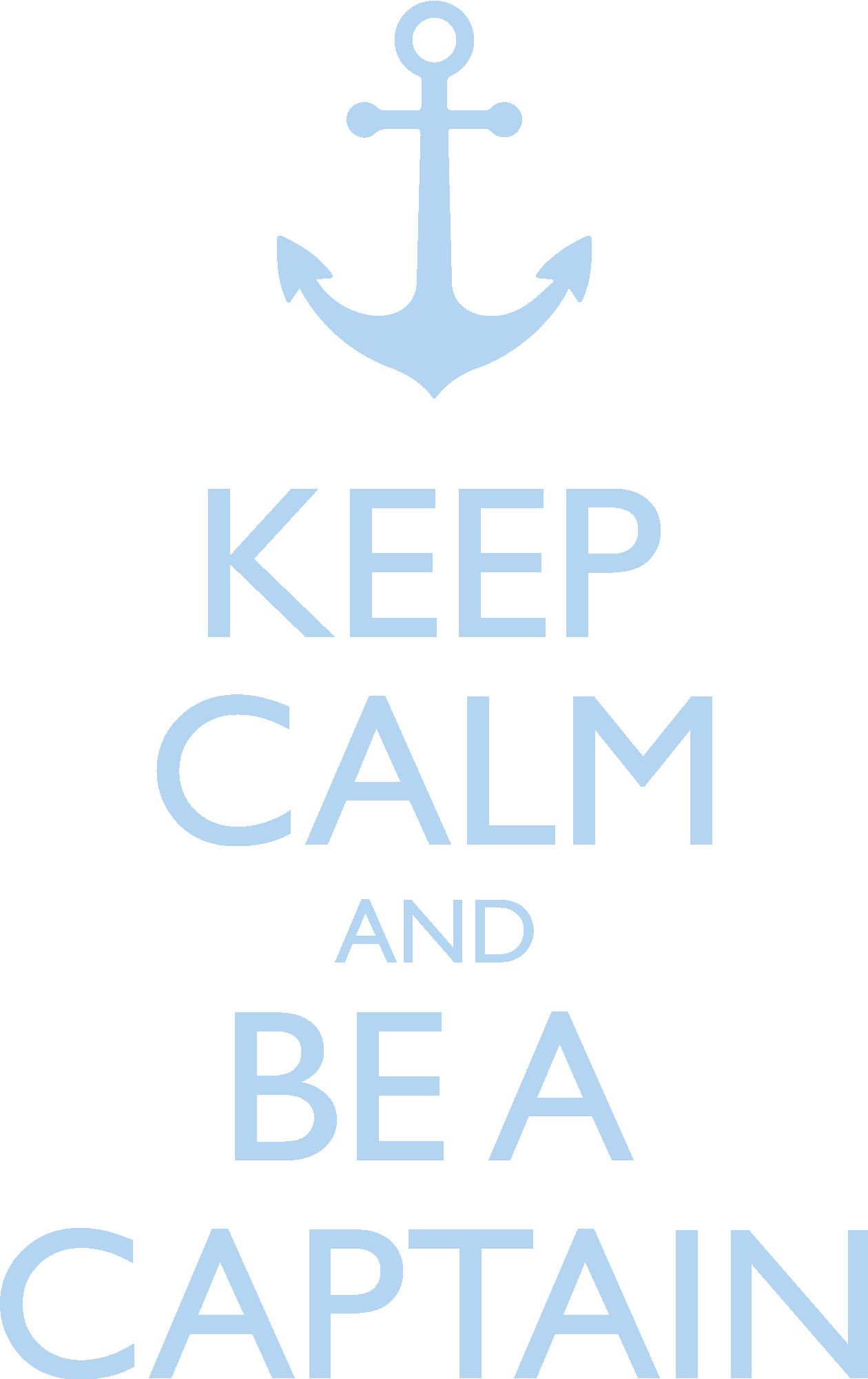 Keep Calm and be a Captain