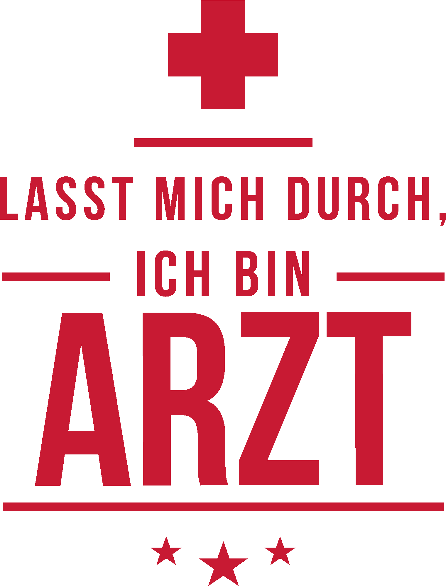 Lasst mich durch ich bin Arzt