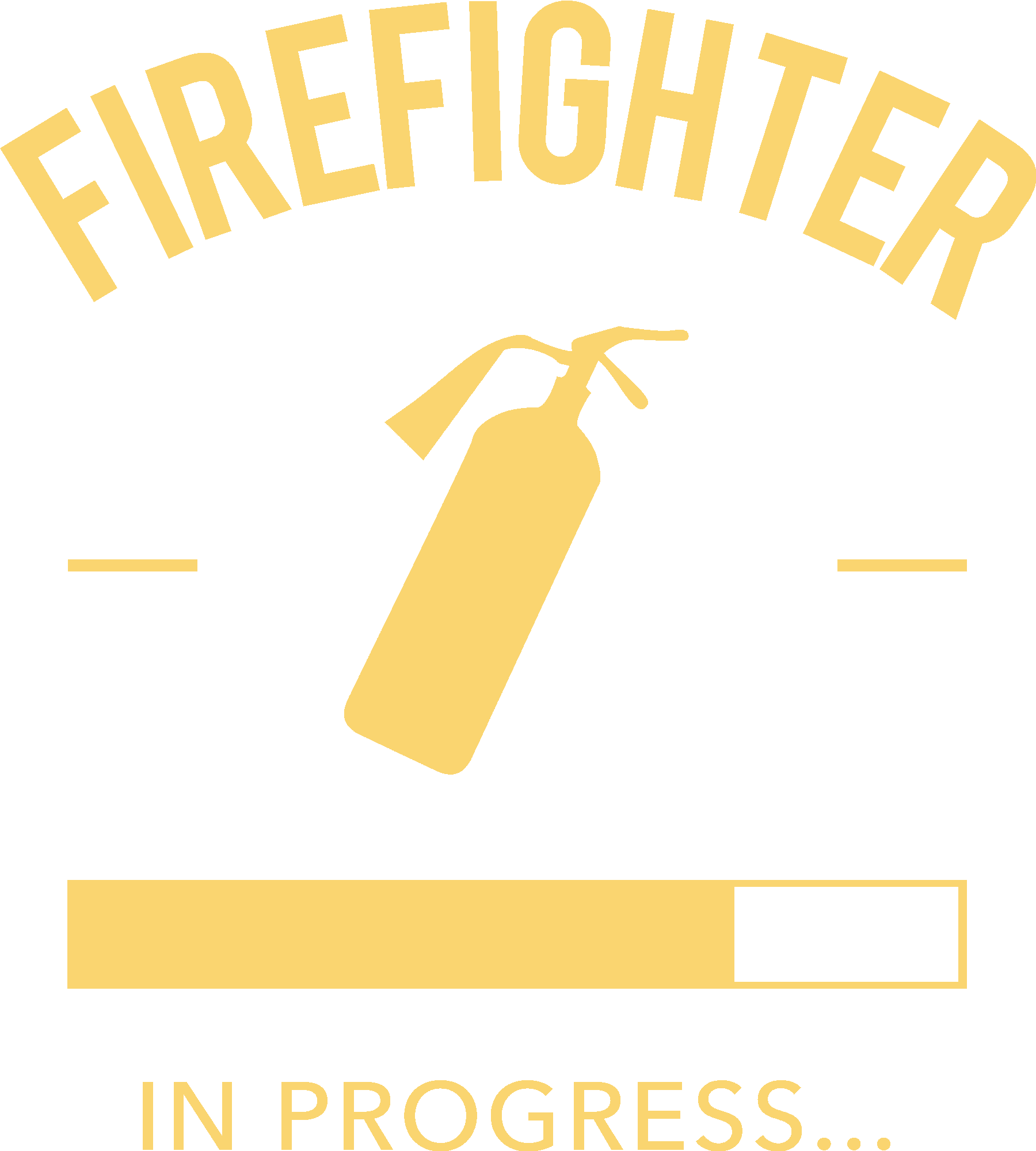 Firefighter in Progress