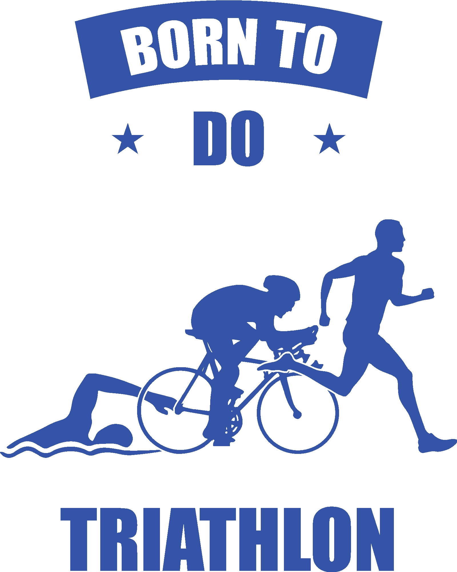 Born To Do Triathlon